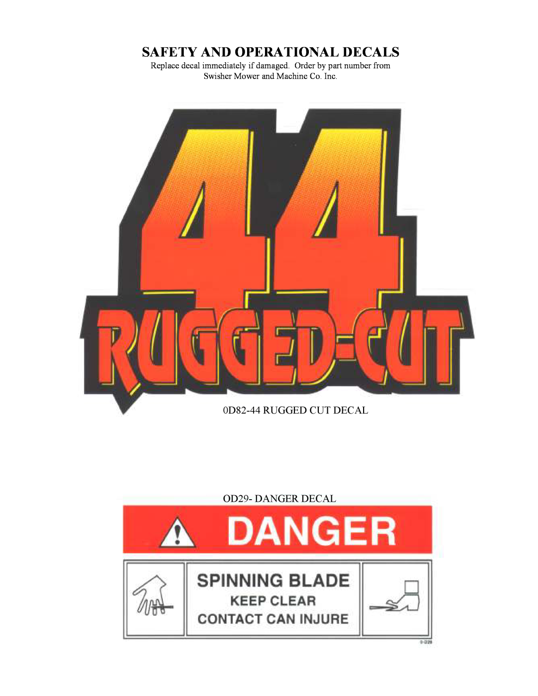 Swisher RT105441, RTB105441, RT800441, POL10544HD Safety And Operational Decals, 0D82-44 RUGGED CUT DECAL OD29- DANGER DECAL 