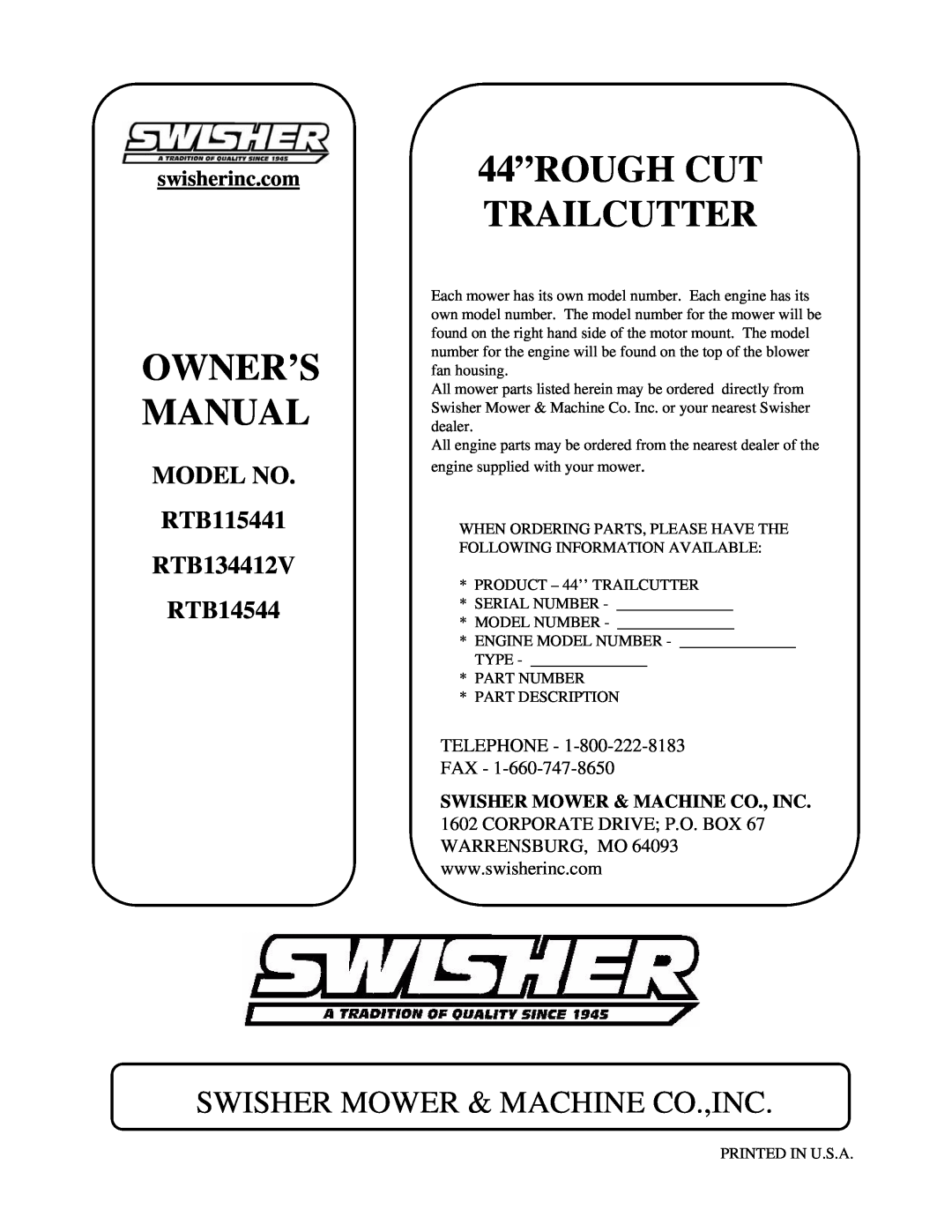 Swisher RTB14544, RTB115441 44”ROUGH CUT TRAILCUTTER, Swisher Mower & Machine Co., Inc, Owner’S Manual, swisherinc.com 