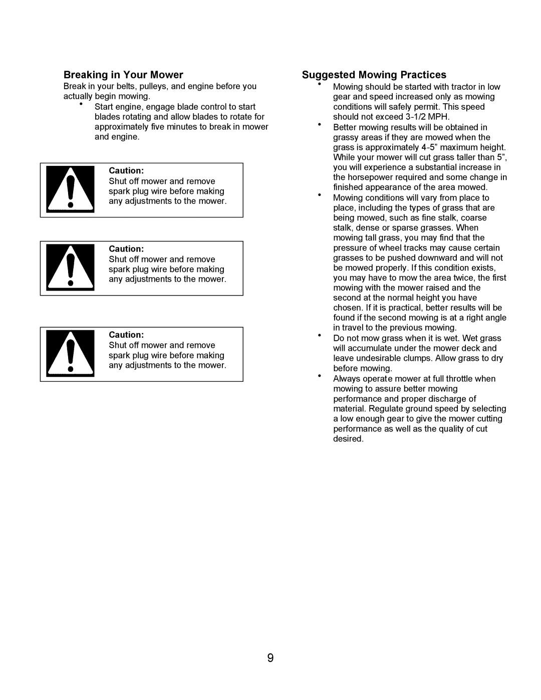 Swisher T1360 owner manual Breaking in Your Mower, Suggested Mowing Practices 