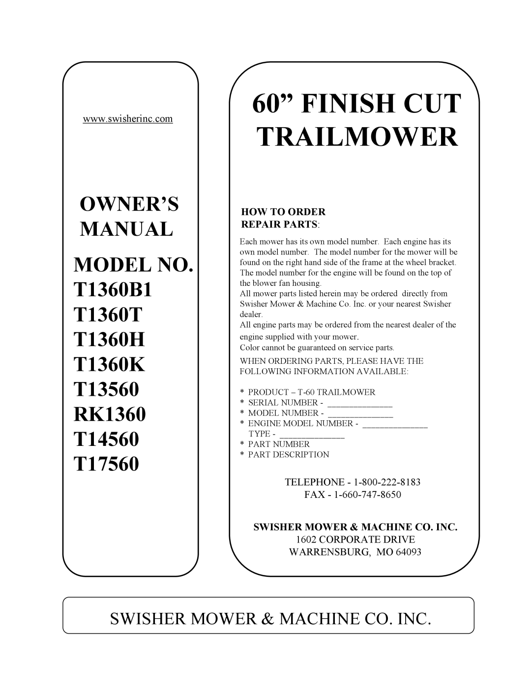 Swisher T1360T, T1360B1, T1360T, T1360H, T1360K, T13560, RK1360, T14560, T17560 owner manual Finish CUT Trailmower 