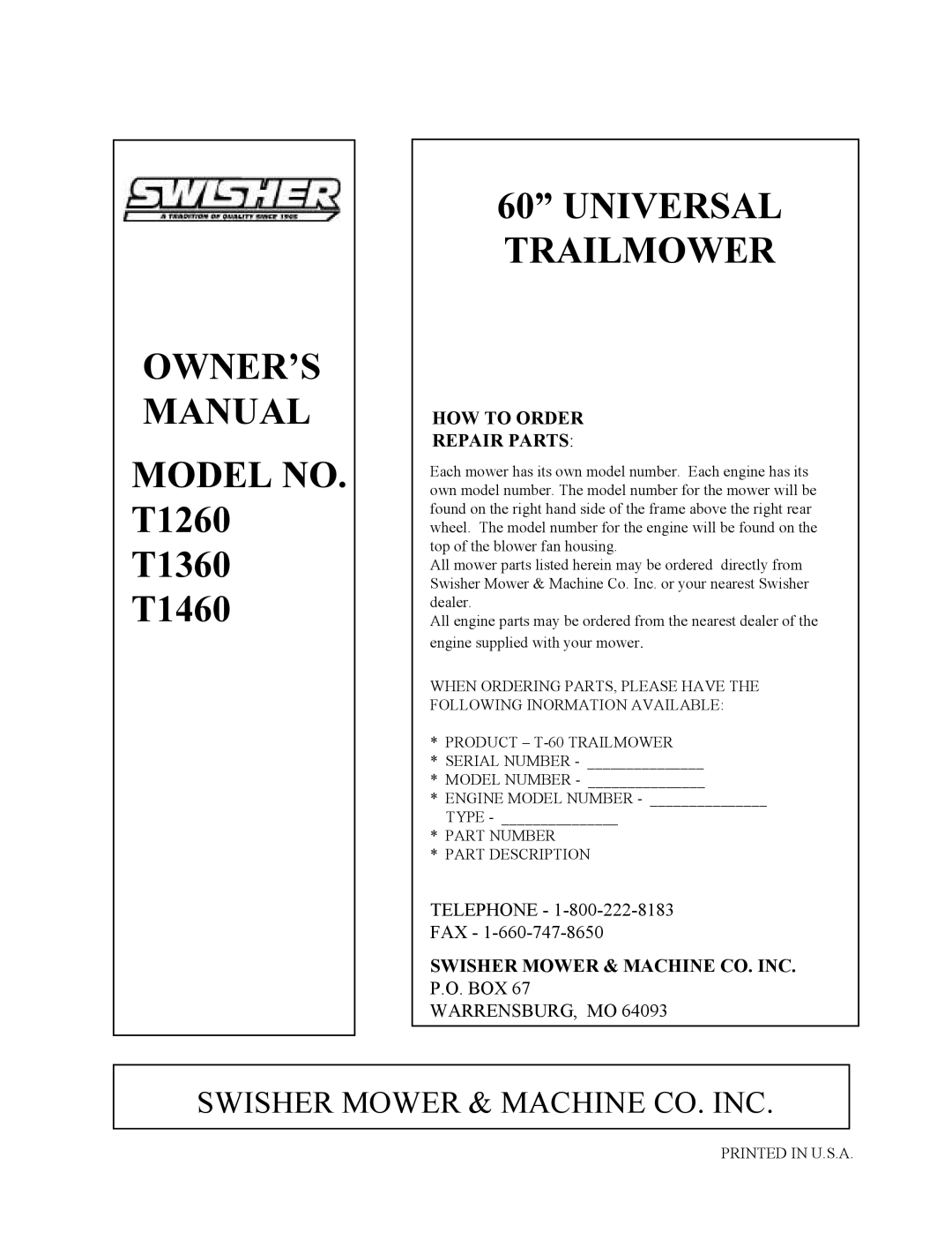 Swisher T1360, T1260, T1460 HOW to Order Repair Parts, Swisher Mower & Machine CO. INC. P.O. BOX WARRENSBURG, MO 