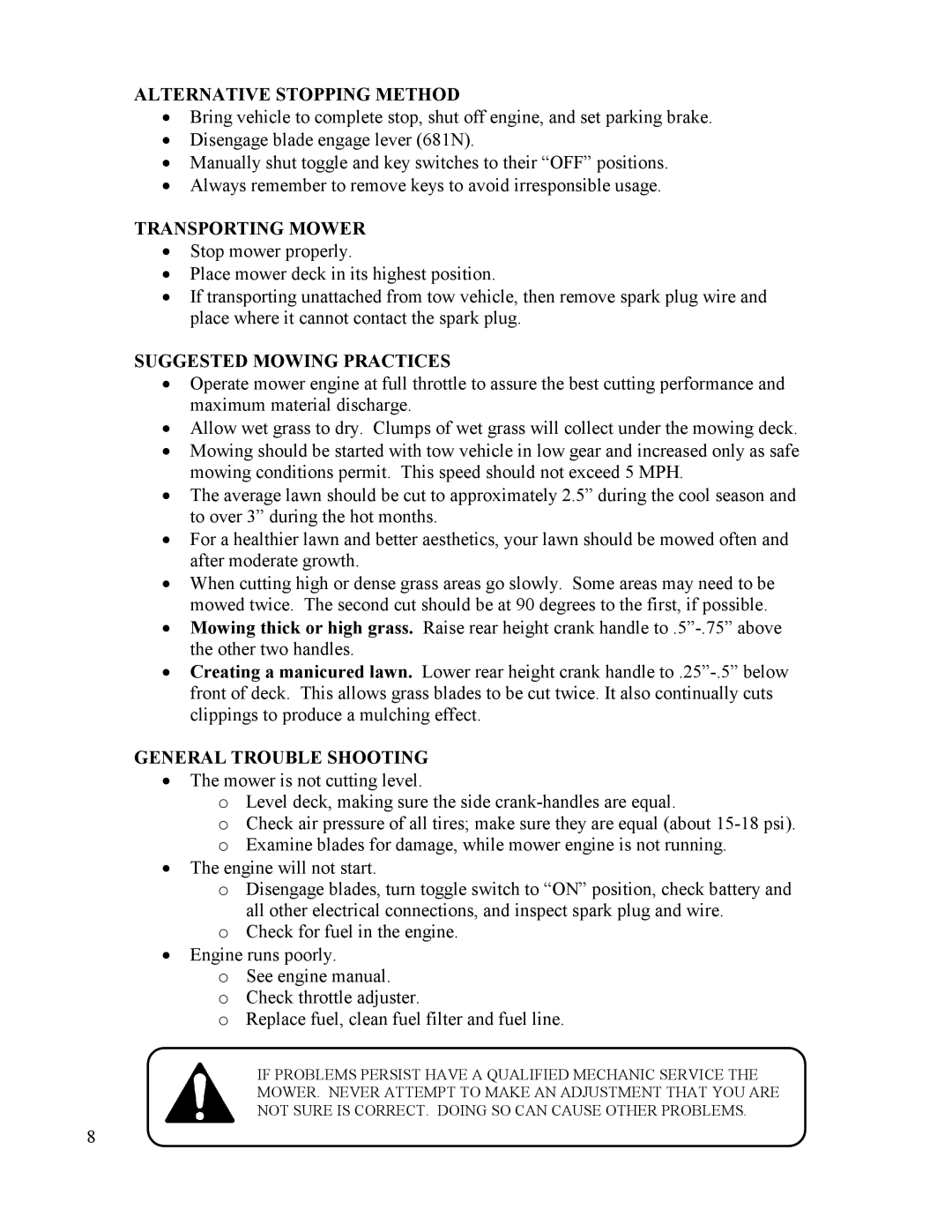 Swisher T1360, T1260, T1460 owner manual Alternative Stopping Method, Transporting Mower, Suggested Mowing Practices 