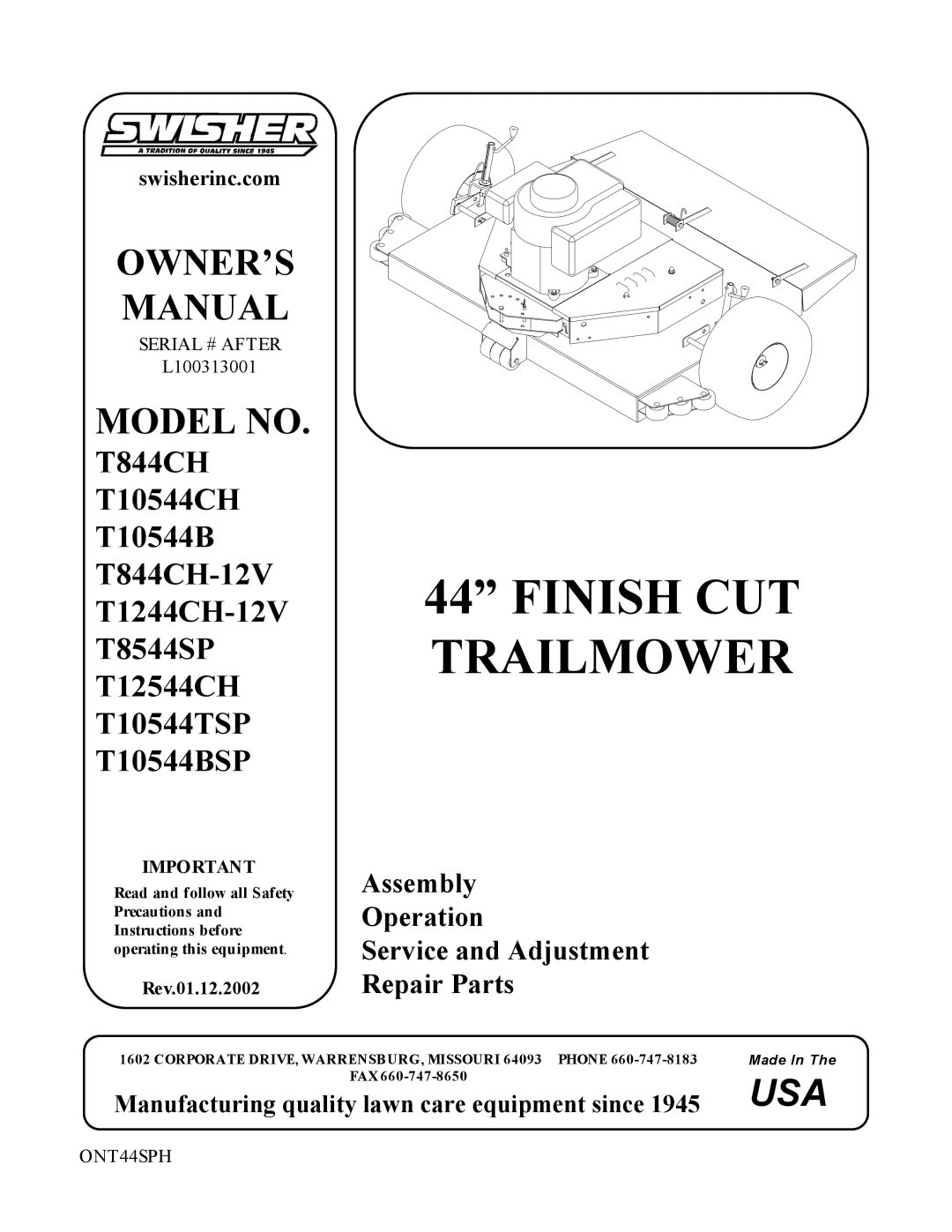 Swisher T12544CH owner manual Model No, T844CH T10544CH, SERIAL # AFTER L100313001, Rev.01.12.2002, ONT44SPH, Made In The 