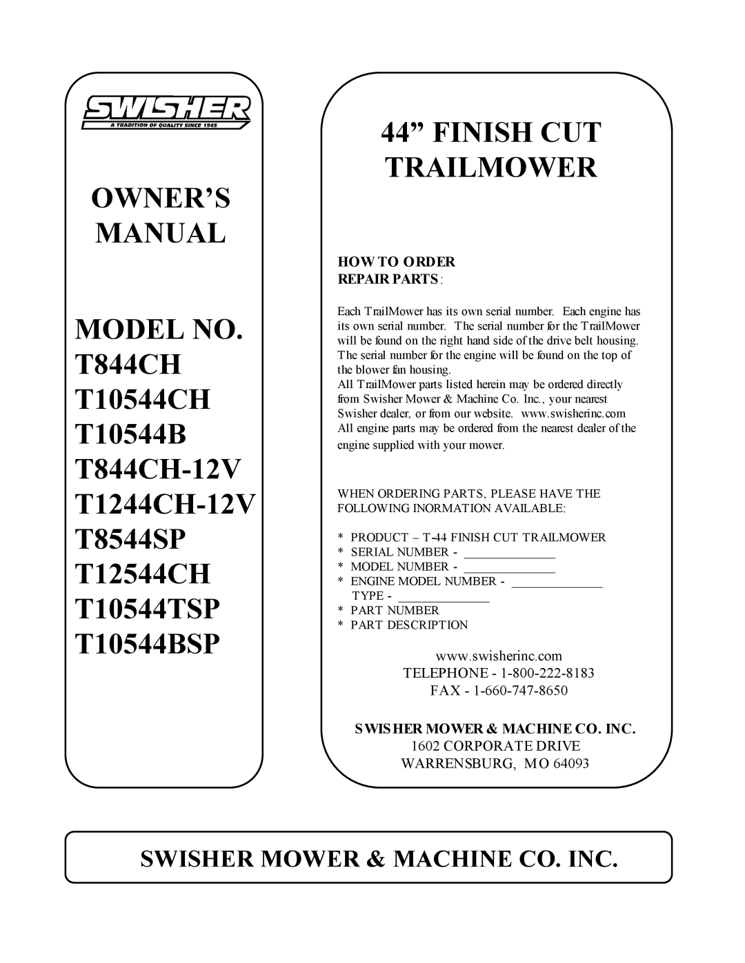 Swisher T12544CH 44” FINISH CUT TRAILMOWER, Swisher Mower & Machine Co. Inc, How To Order Repair Parts, Telephone Fax 