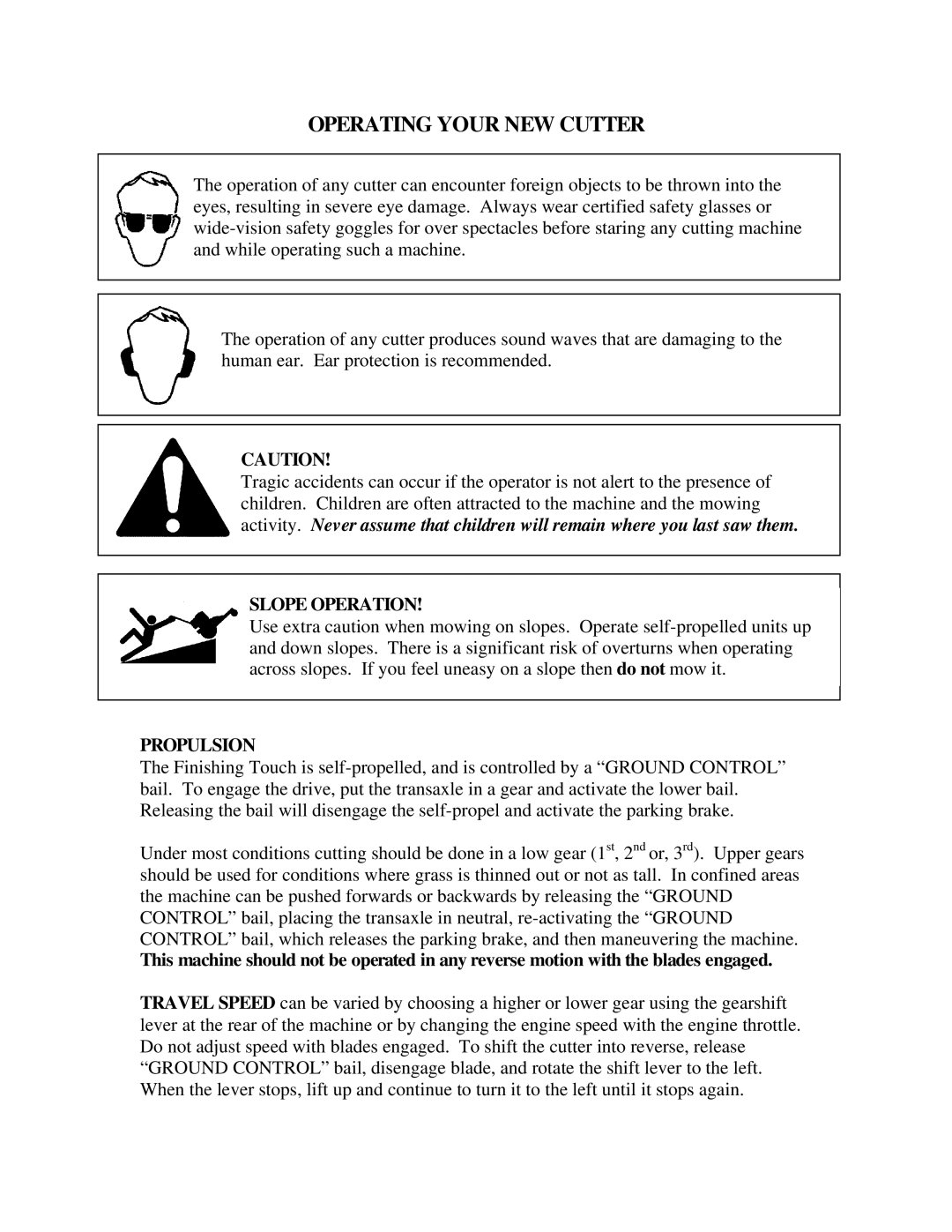 Swisher WB80042F owner manual Operating Your NEW Cutter, Slope Operation, Propulsion 