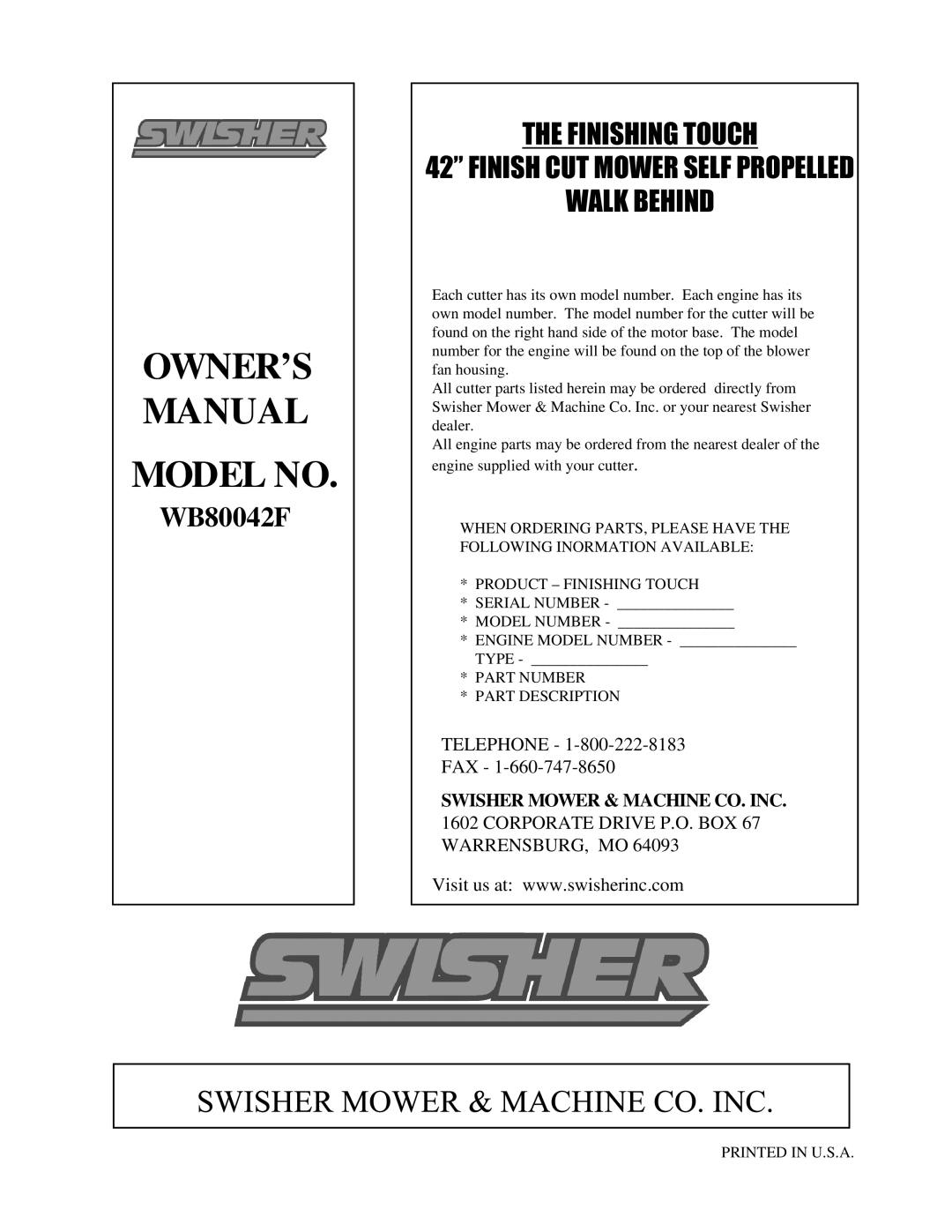 Swisher WB80042F Telephone - Fax, Swisher Mower & Machine Co. Inc, CORPORATE DRIVE P.O. BOX 67 WARRENSBURG, MO, Model No 
