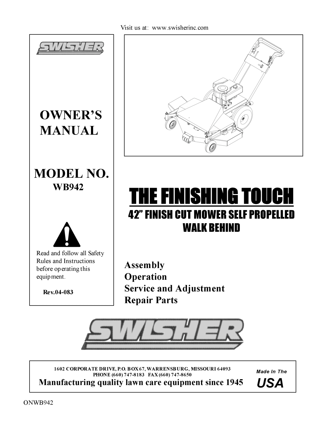 Swisher owner manual Assembly Operation Service and Adjustment, Repair Parts, Rev.04-083, ONWB942, The Finishing Touch 
