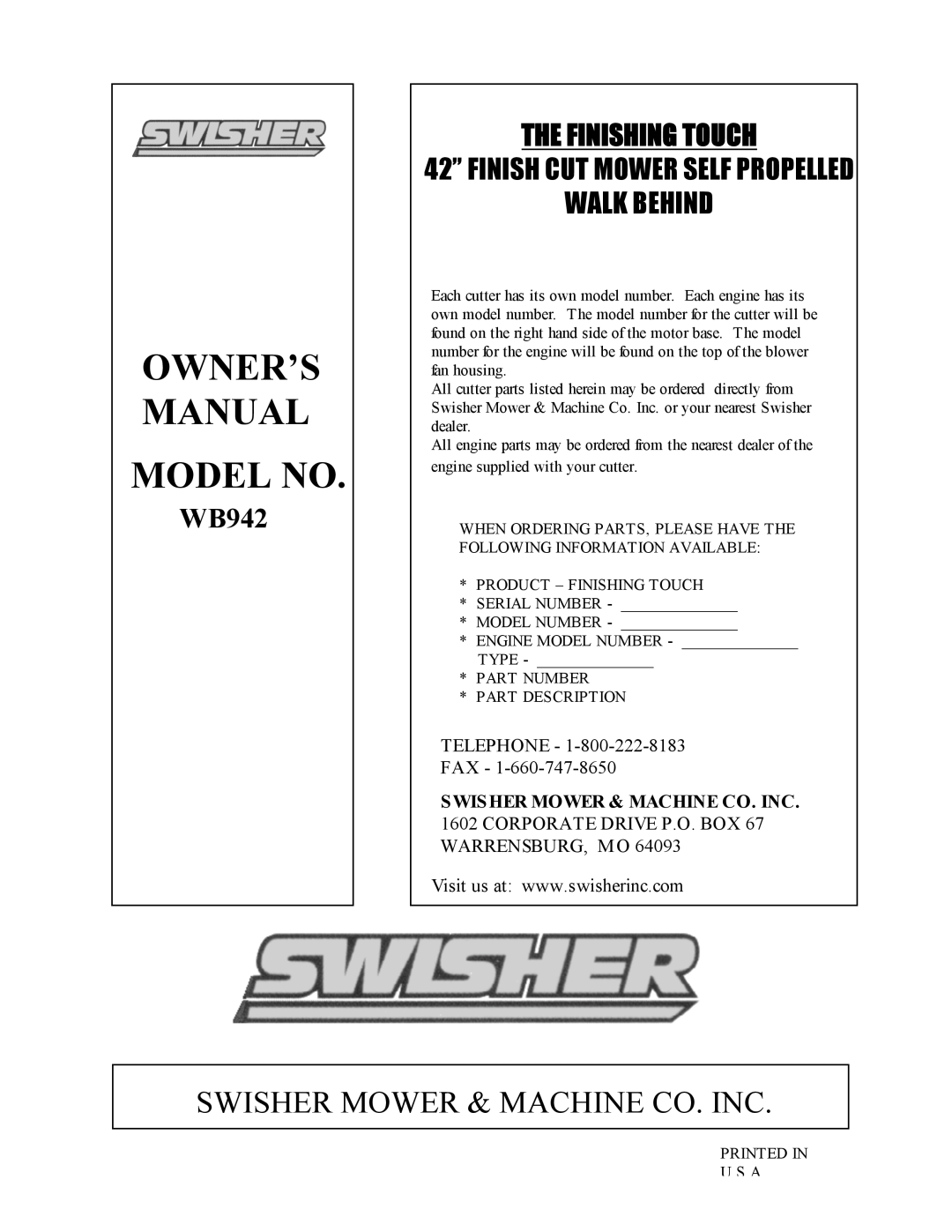 Swisher WB942 owner manual Telephone - Fax, Swisher Mower & Machine Co. Inc, The Finishing Touch 