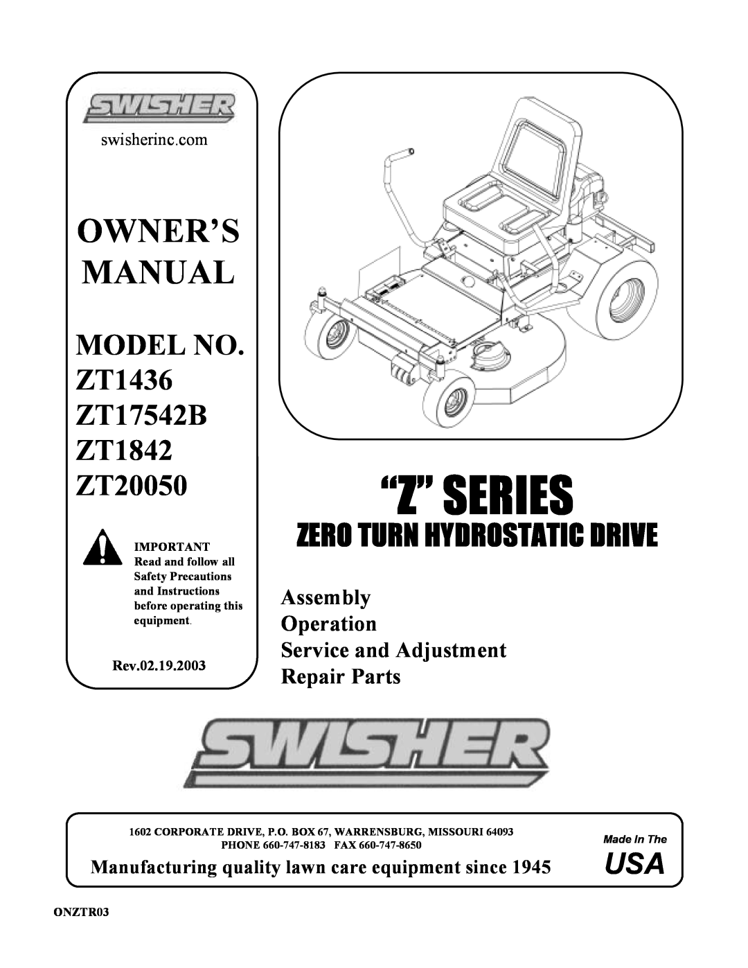 Swisher ZT1436, ZT17542B, ZT1842, ZT20050 owner manual “Z”Series, MODEL NO. ZT1436 ZT17542B ZT1842 ZT20050 