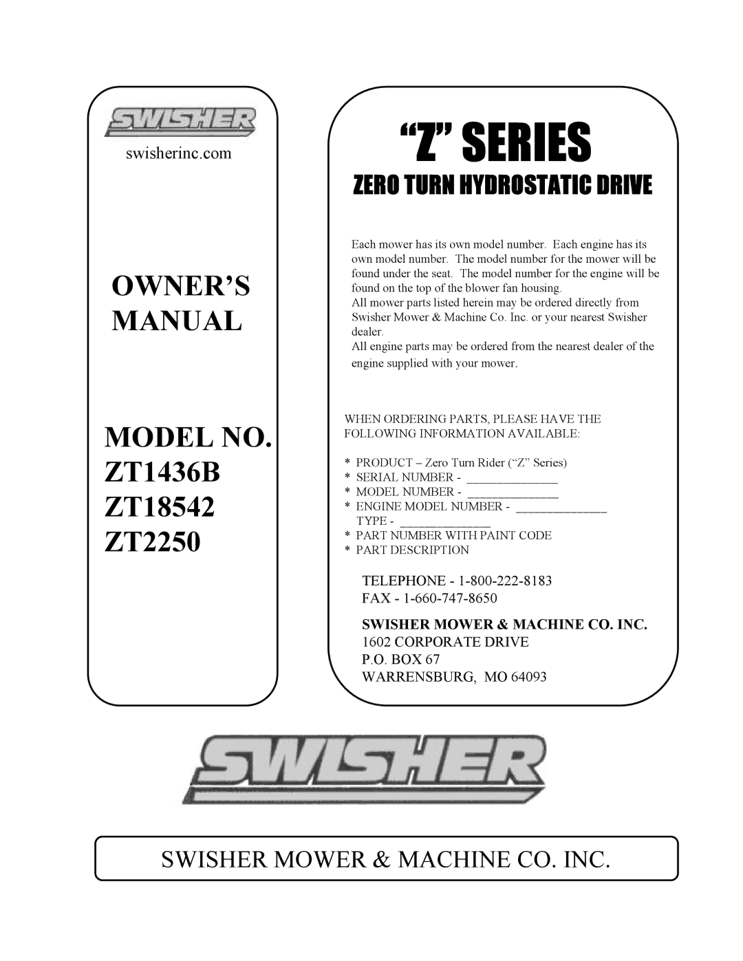 Swisher ZT2250, ZT1436B, ZT18542, ZT1436B, ZT18542, ZT2250 manual Zeroturnhydrostaticdrive, Swisher Mower & Machine CO. INC 