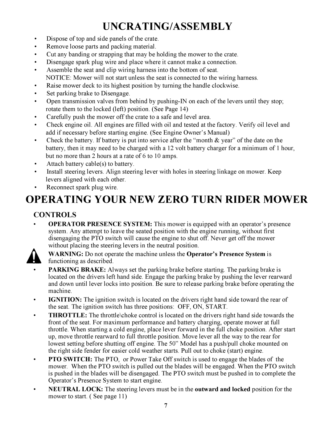 Swisher ZT18542, ZT1436B, ZT2250, ZT1436B, ZT18542, ZT2250 Uncrating/Assembly, Operating Your NEW Zero Turn Rider Mower 