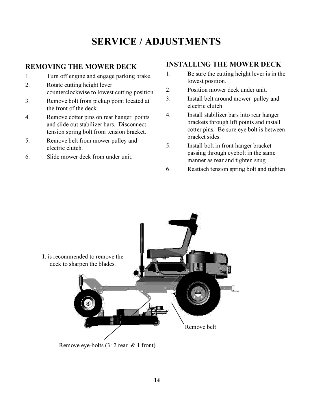 Swisher ZT17542 owner manual Removing the Mower Deck, Installing the Mower Deck 