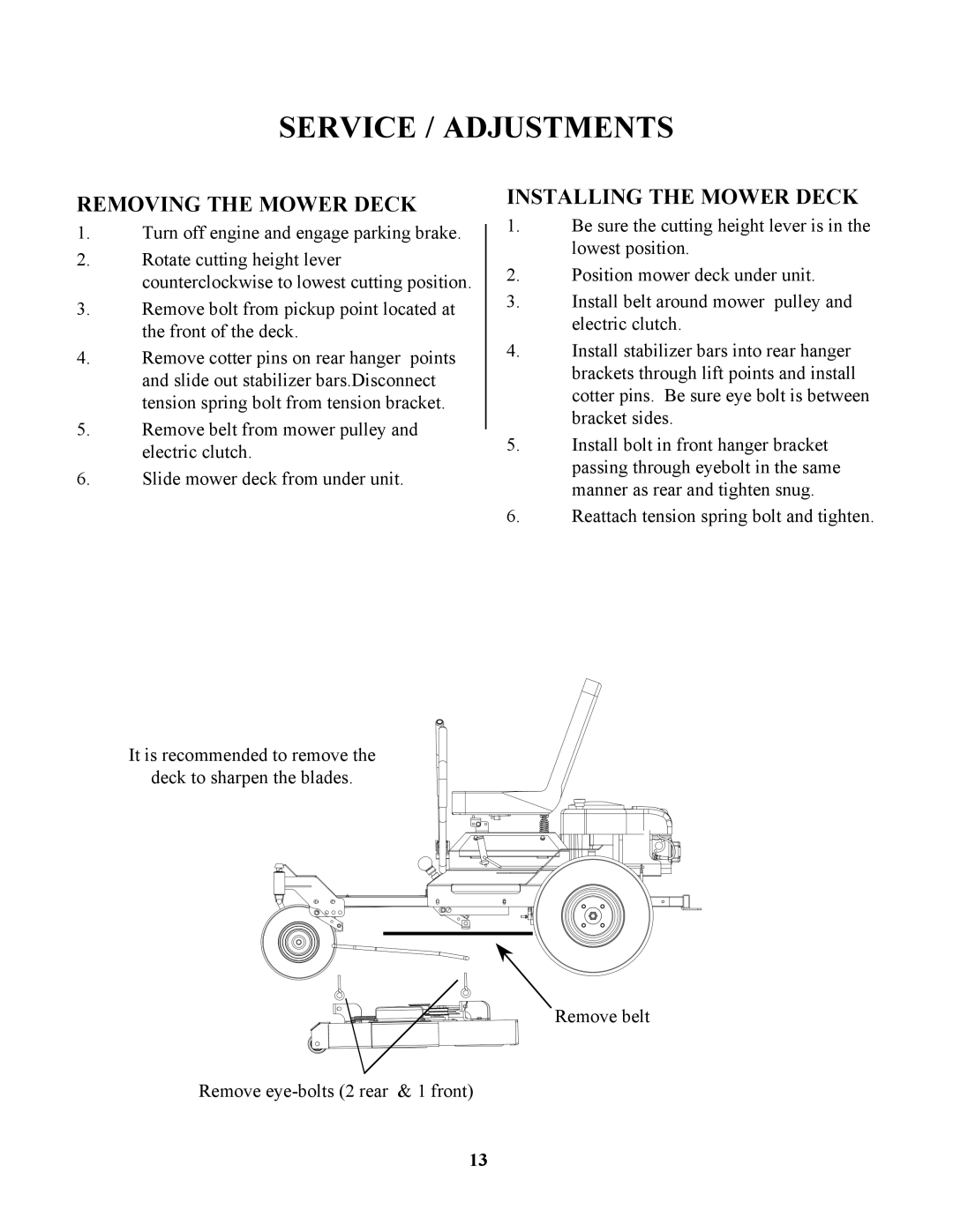 Swisher ZT17542B, ZT1842, ZT20050 manual Removing The Mower Deck, Installing The Mower Deck, Service / Adjustments 