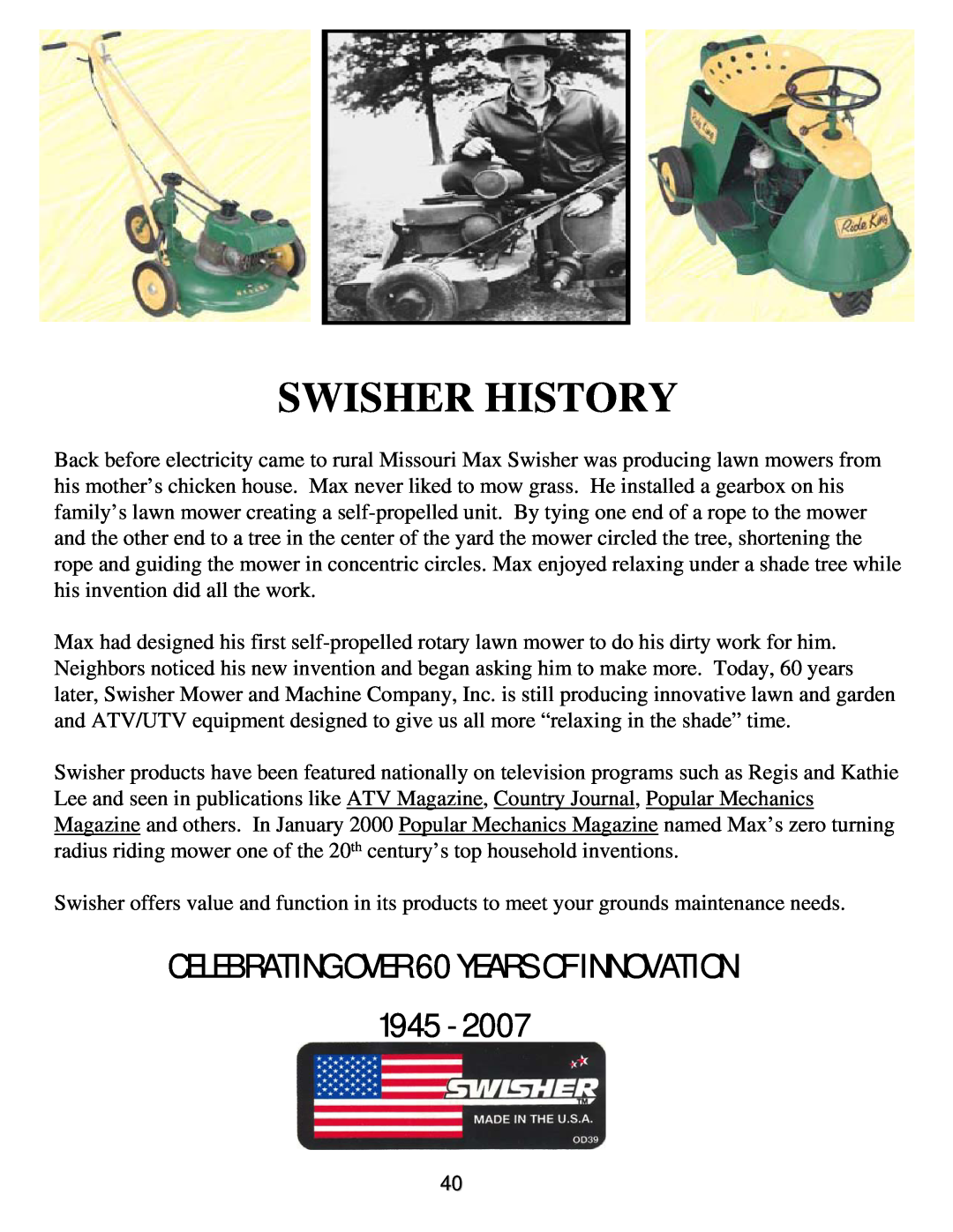 Swisher ZT2350A manual Swisher History, CELEBRATING OVER 60 YEARS OF INNOVATION 