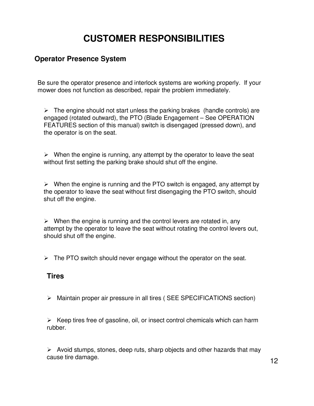 Swisher ZT2460 owner manual Customer Responsibilities, Operator Presence System, Tires 