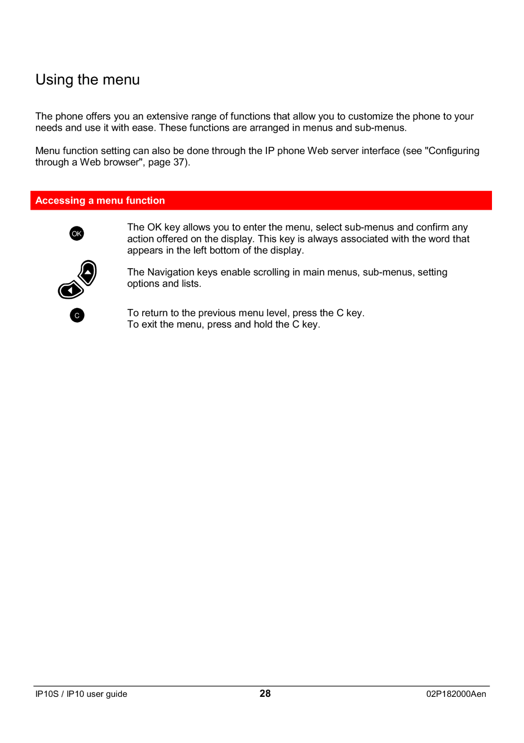 Swiss Diamond IP10S manual Using the menu, Accessing a menu function 