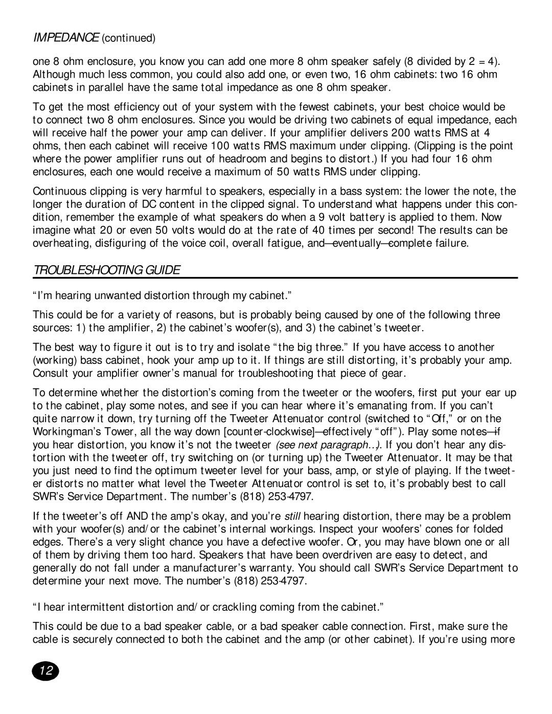SWR Sound 1X10T manual Troubleshooting Guide, Impedance, ’m hearing unwanted distortion through my cabinet 
