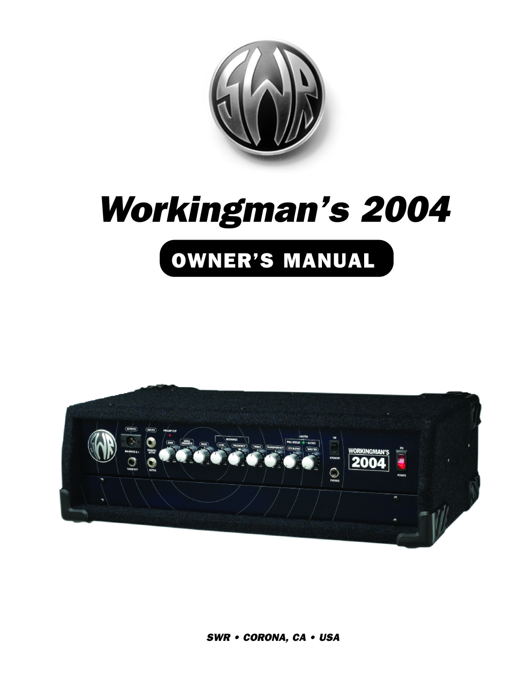 SWR Sound 2004 owner manual Workingman’s, Swr Corona, Ca Usa 