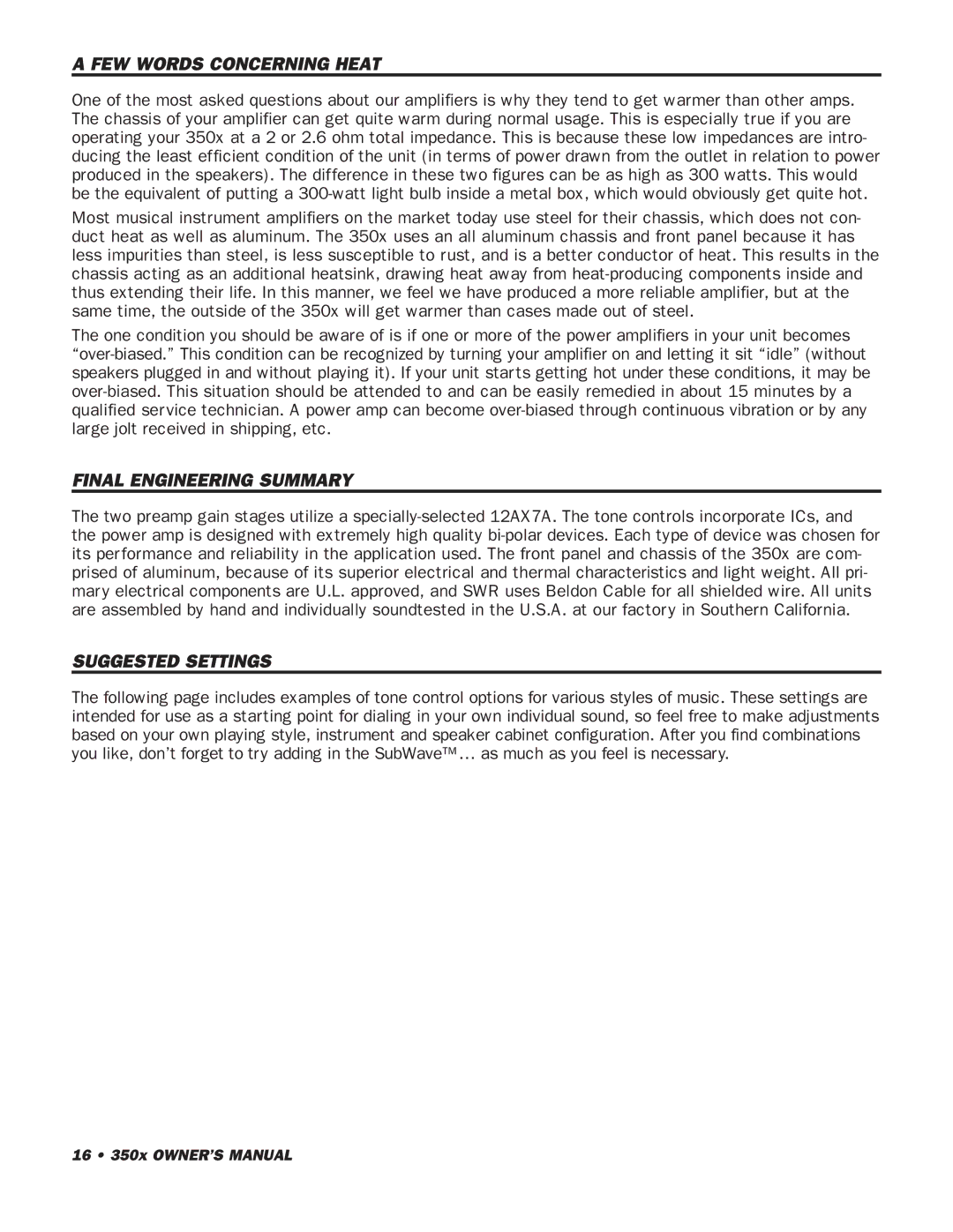 SWR Sound 350x owner manual FEW Words Concerning Heat, Final Engineering Summary, Suggested Settings 