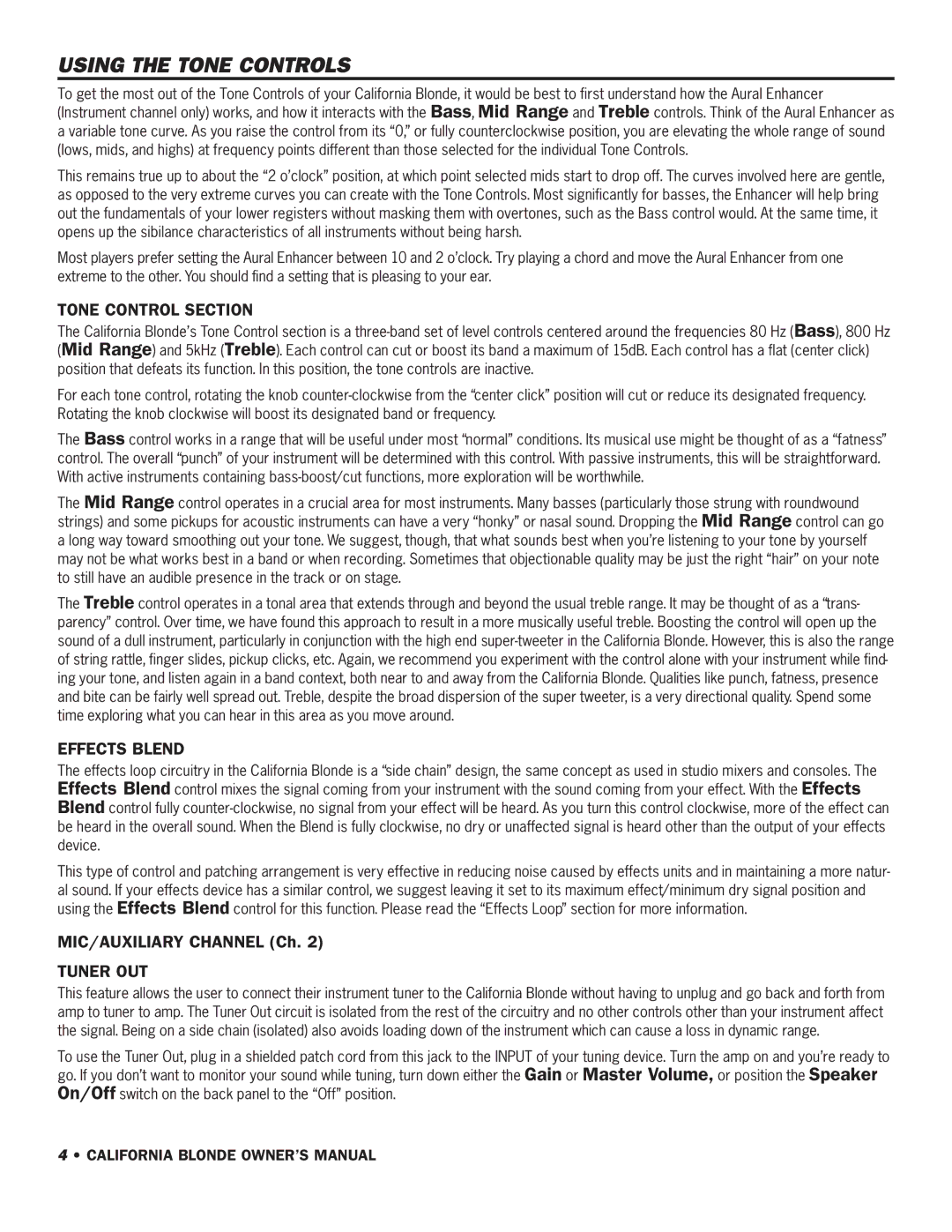 SWR Sound California Blonde owner manual Using the Tone Controls, Tone Control Section, Effects Blend, Tuner OUT 