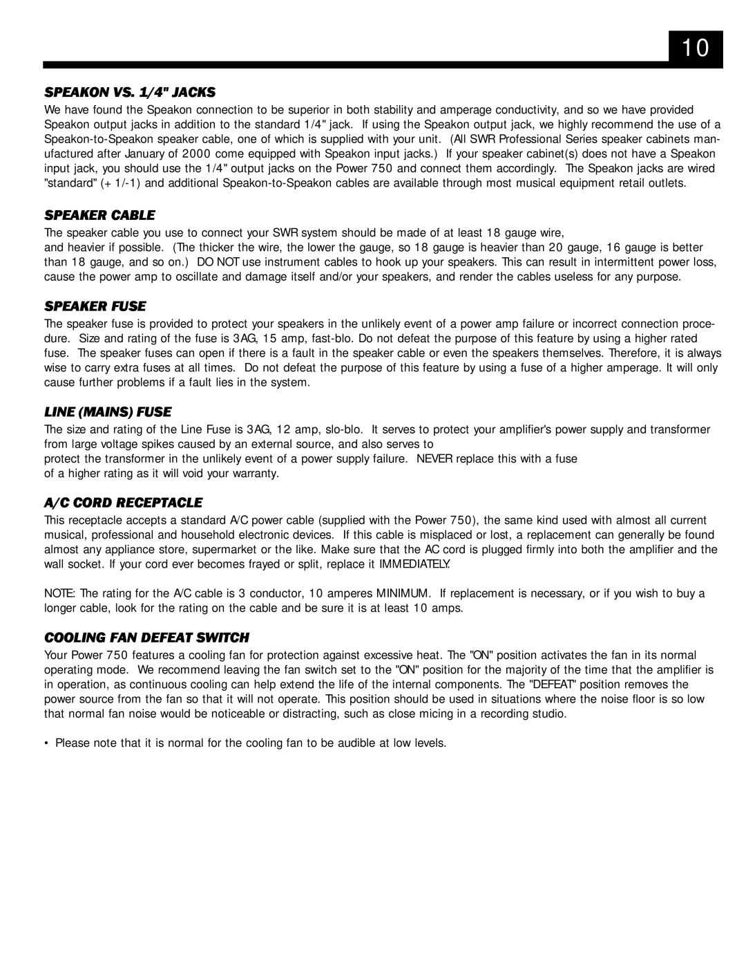 SWR Sound POWER 750 owner manual Speakon VS /4 Jacks, Speaker Cable, Speaker Fuse, Line Mains Fuse, Cord Receptacle 