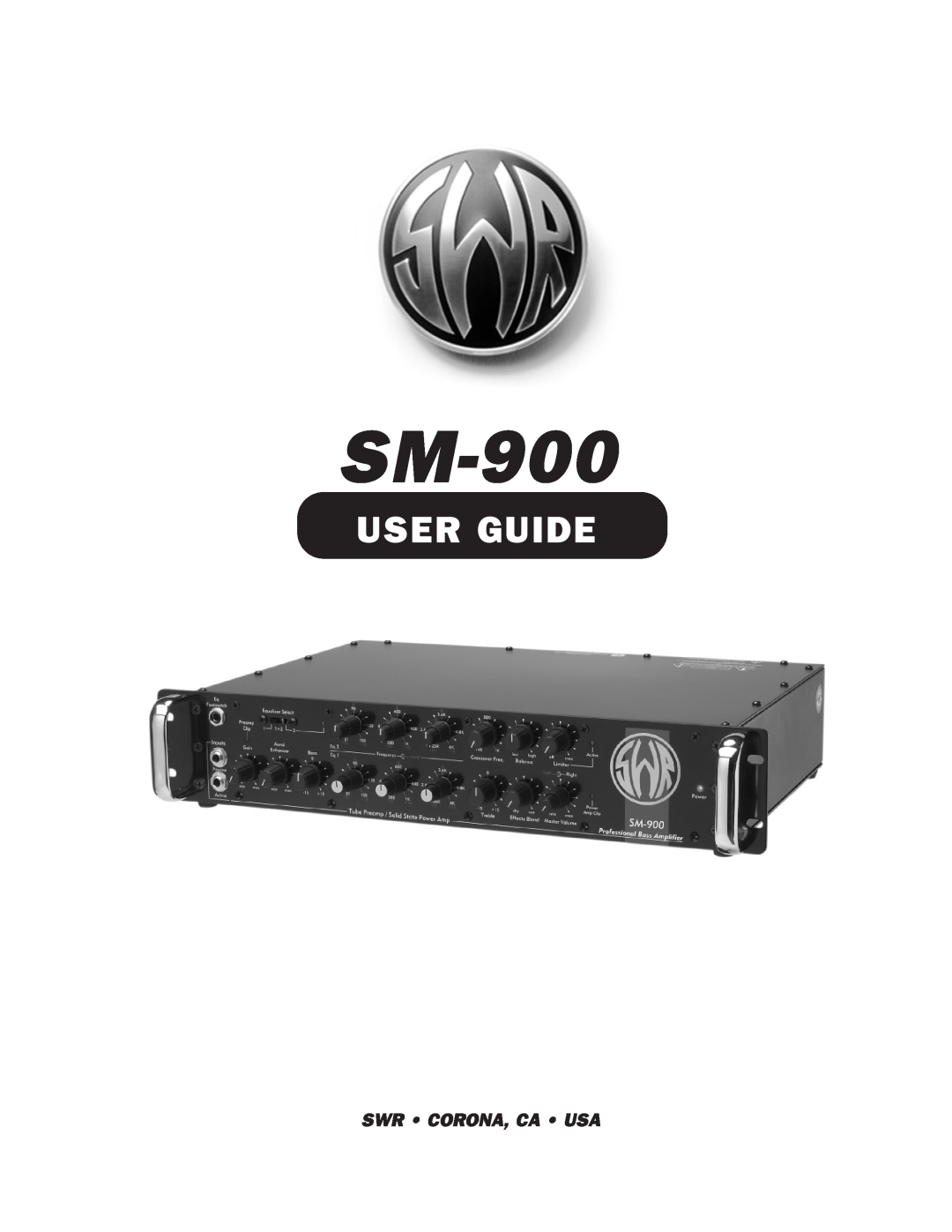 SWR Sound SM-900 manual User Guide, Swr Corona, Ca Usa 