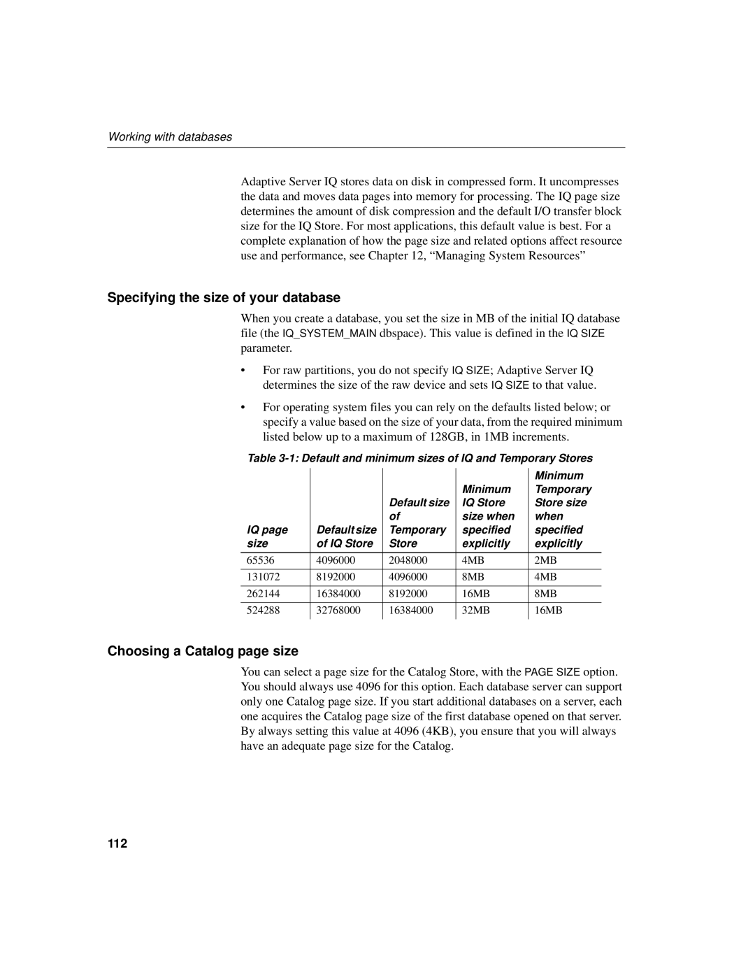 Sybase 12.4.2 manual Specifying the size of your database, Choosing a Catalog page size, 112 
