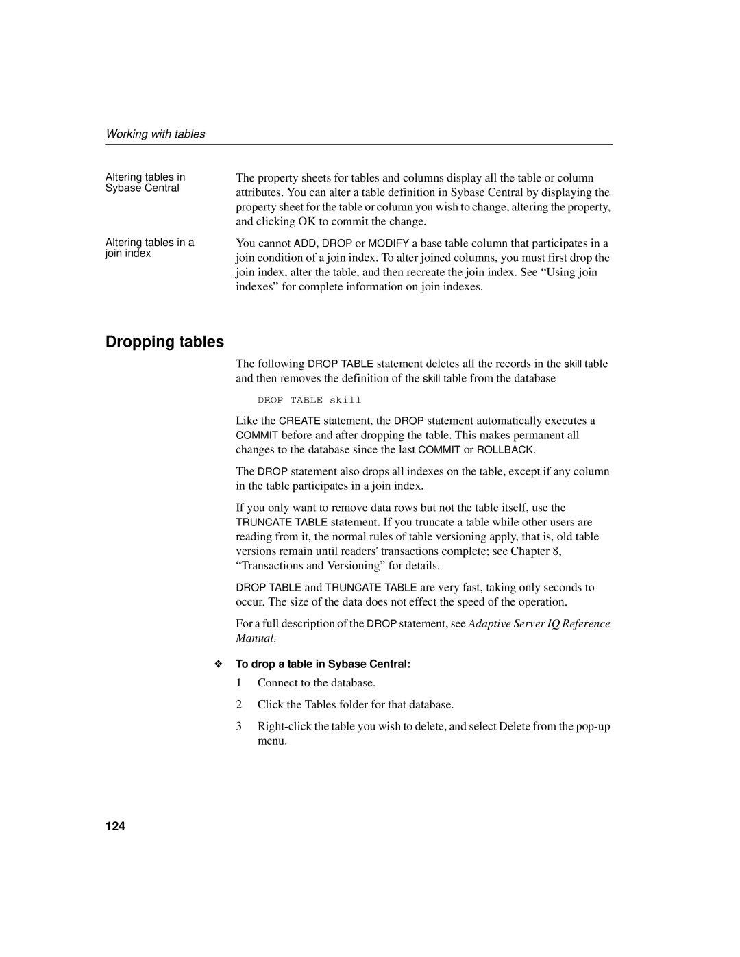 Sybase 12.4.2 manual Dropping tables, 124, To drop a table in Sybase Central 