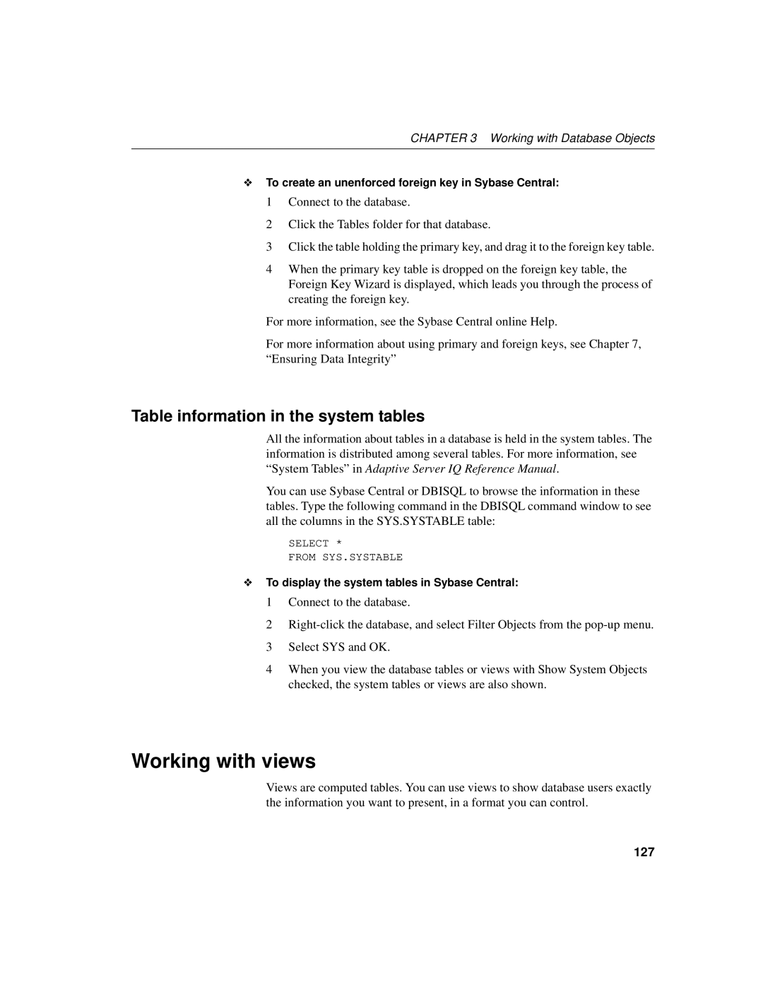 Sybase 12.4.2 manual Working with views, Table information in the system tables, 127 