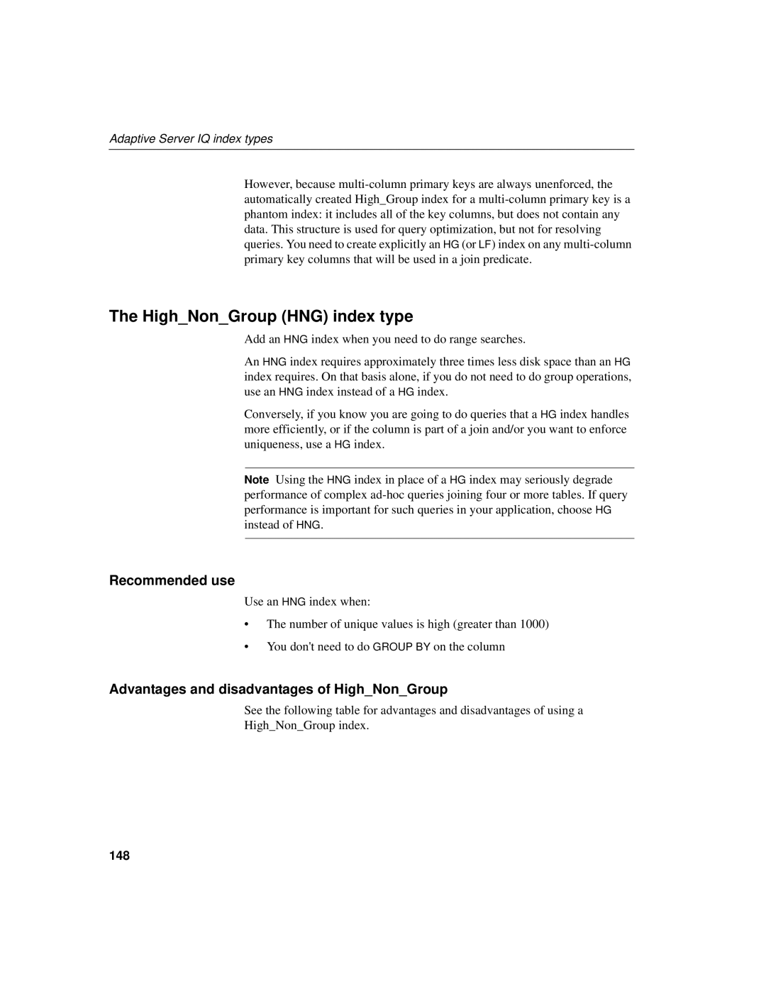 Sybase 12.4.2 manual HighNonGroup HNG index type, Advantages and disadvantages of HighNonGroup, 148 