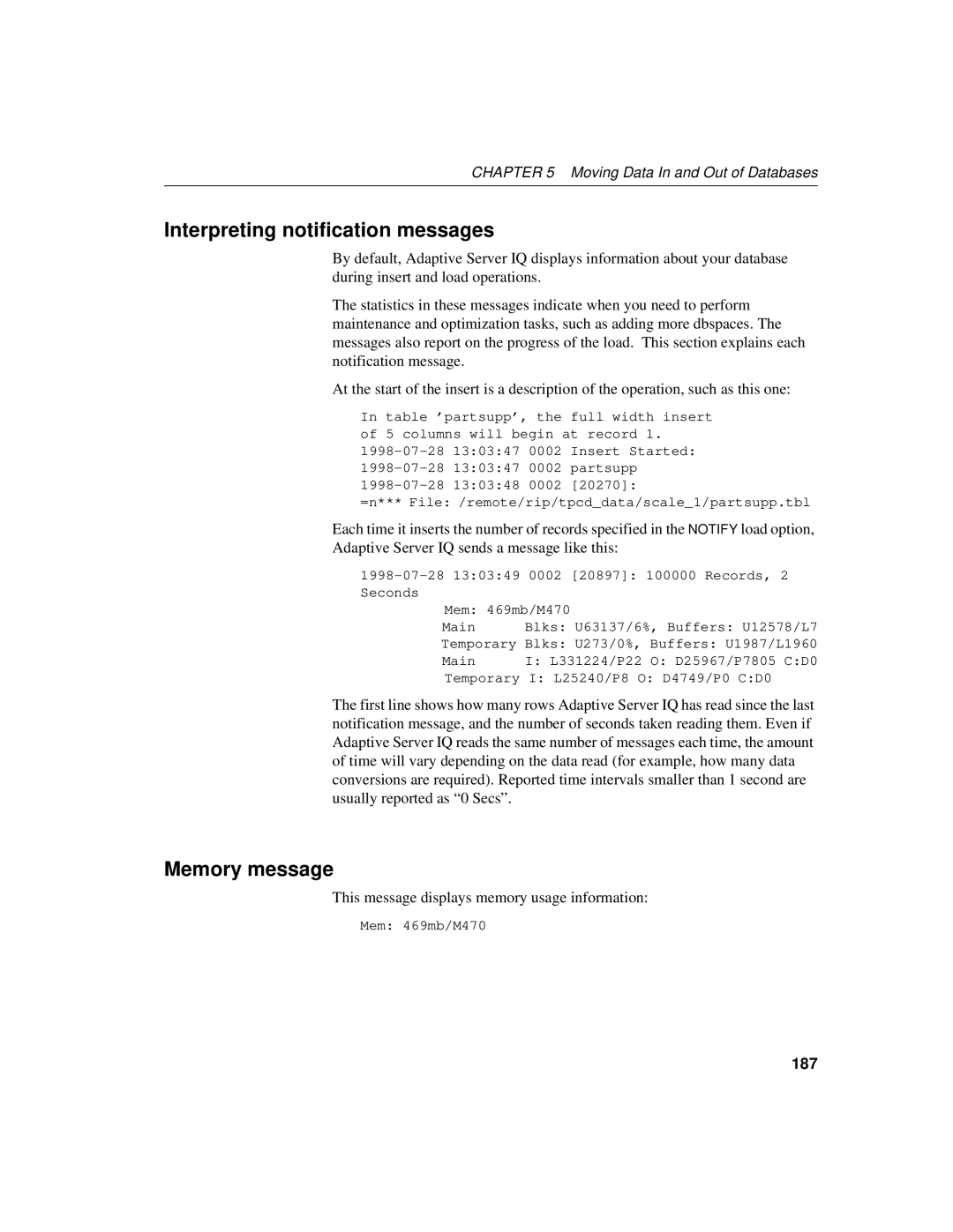 Sybase 12.4.2 Interpreting notification messages, Memory message, This message displays memory usage information, 187 