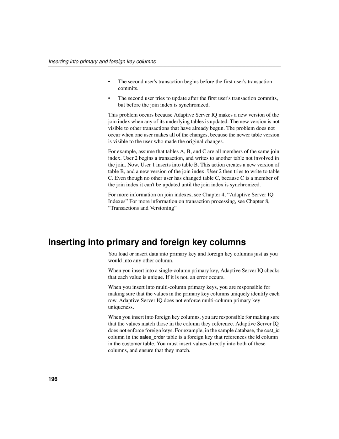 Sybase 12.4.2 manual Inserting into primary and foreign key columns, 196 