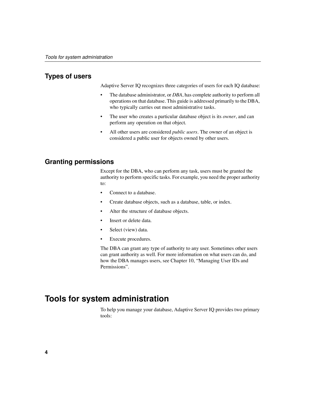 Sybase 12.4.2 manual Tools for system administration, Types of users, Granting permissions 