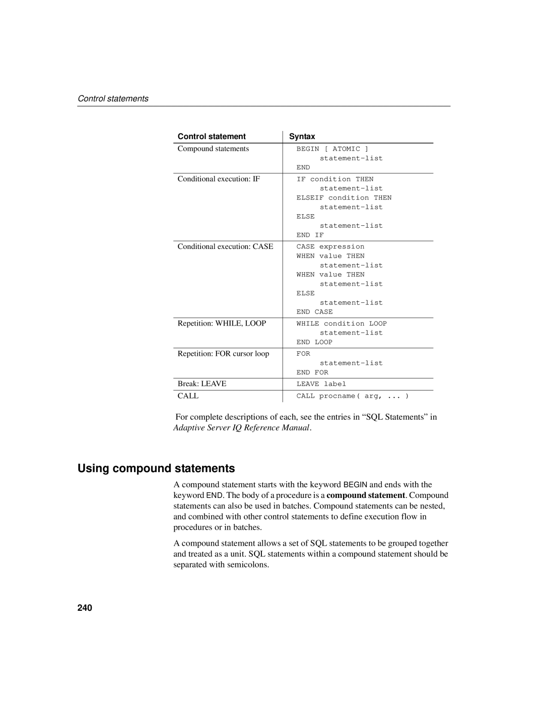 Sybase 12.4.2 manual Using compound statements, Control statements, 240, Control statement Syntax 