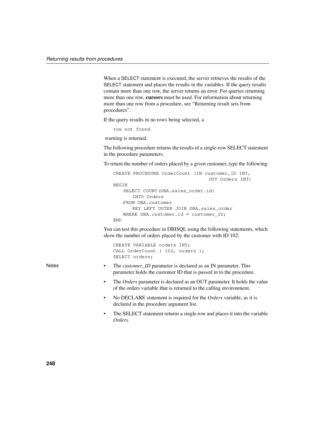 Sybase 12.4.2 manual Show the number of orders placed by the customer with ID, Declared in the procedure argument list, 248 