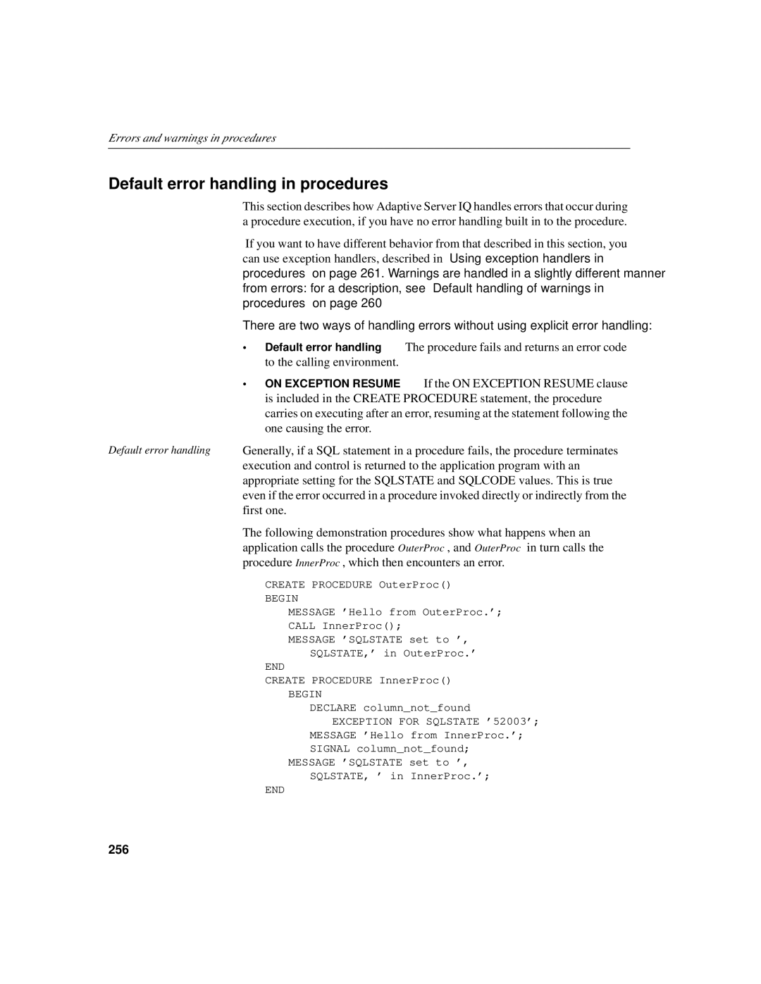 Sybase 12.4.2 manual Default error handling in procedures, Errors and warnings in procedures, 256 