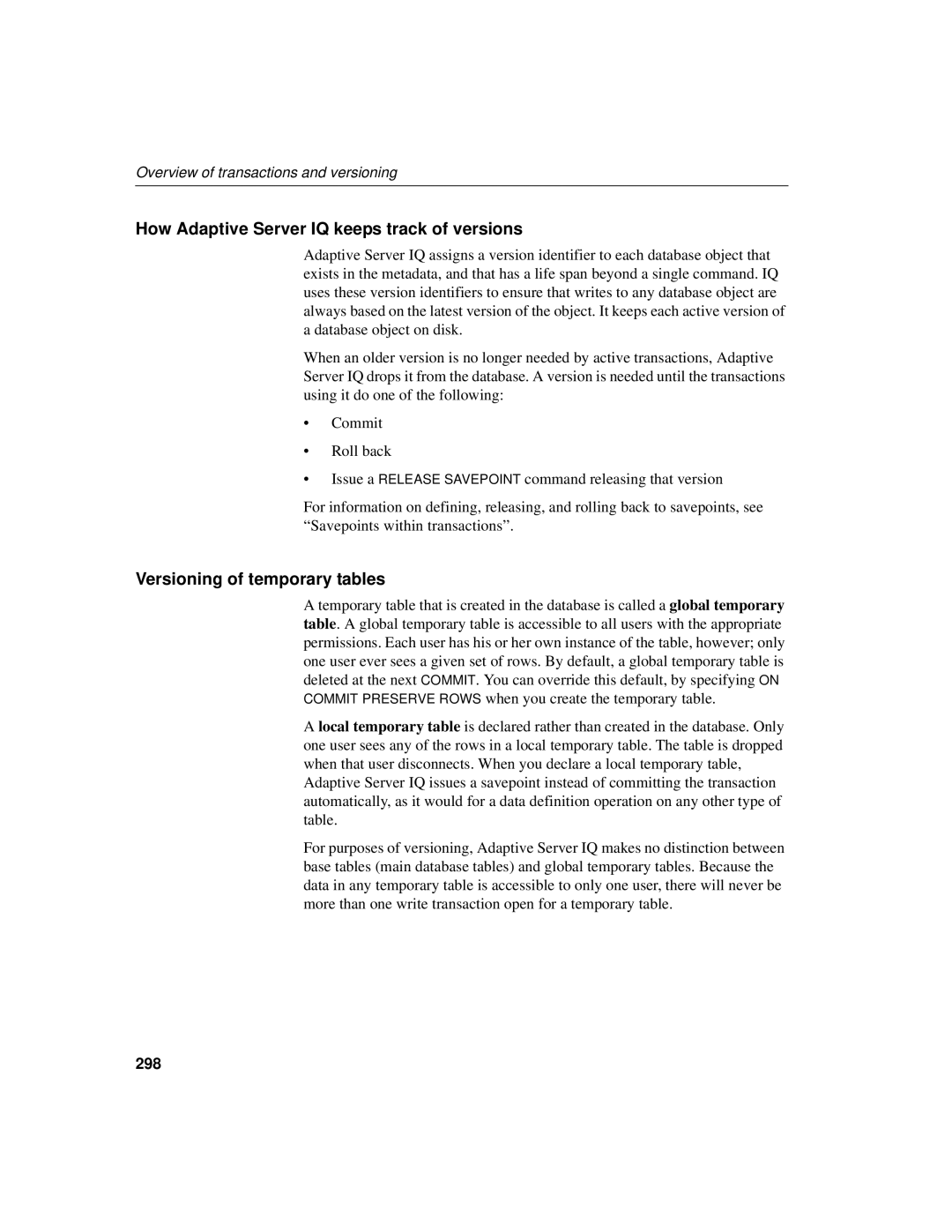 Sybase 12.4.2 manual How Adaptive Server IQ keeps track of versions, Versioning of temporary tables, 298 