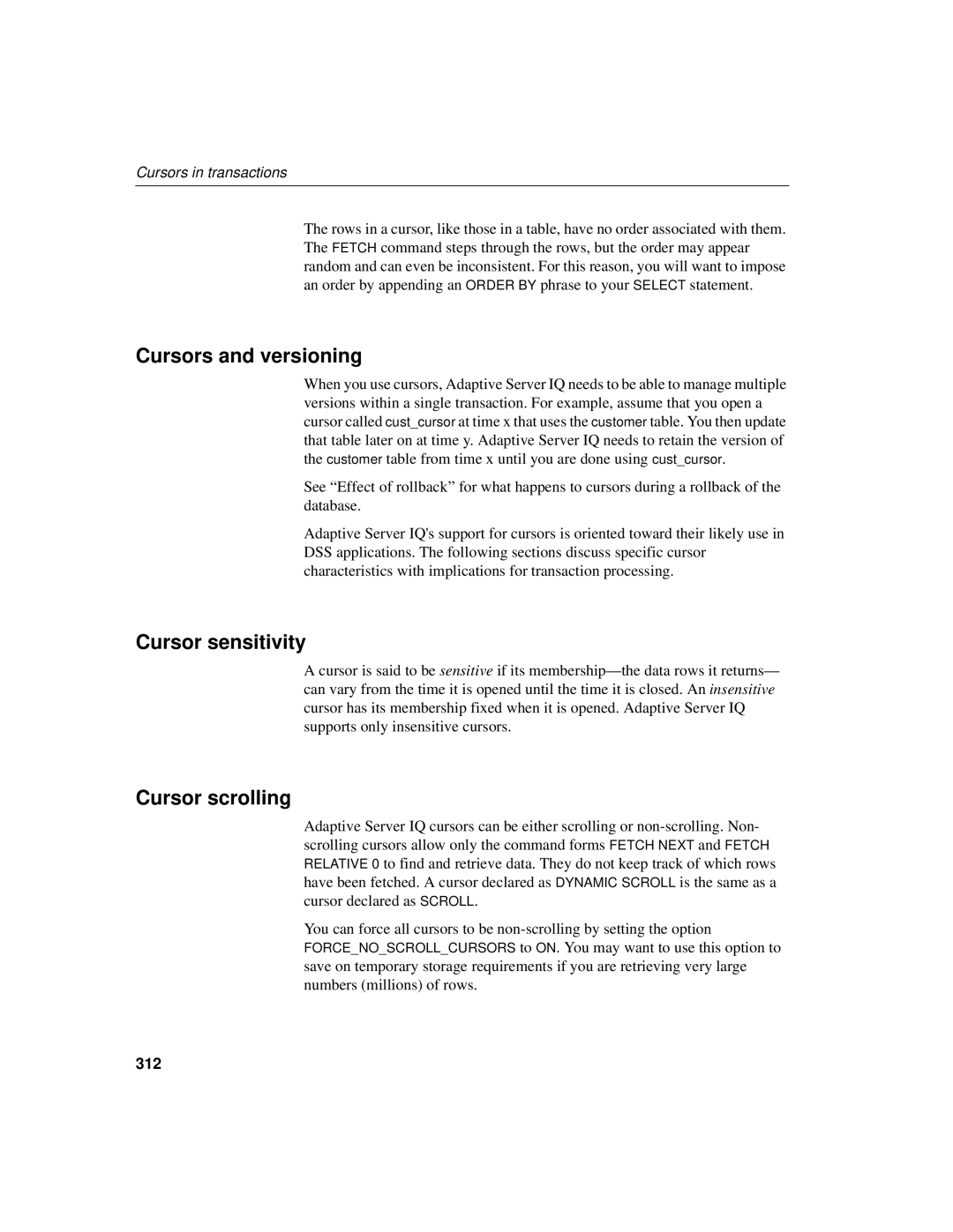 Sybase 12.4.2 manual Cursors and versioning, Cursor sensitivity, Cursor scrolling, Cursors in transactions, 312 