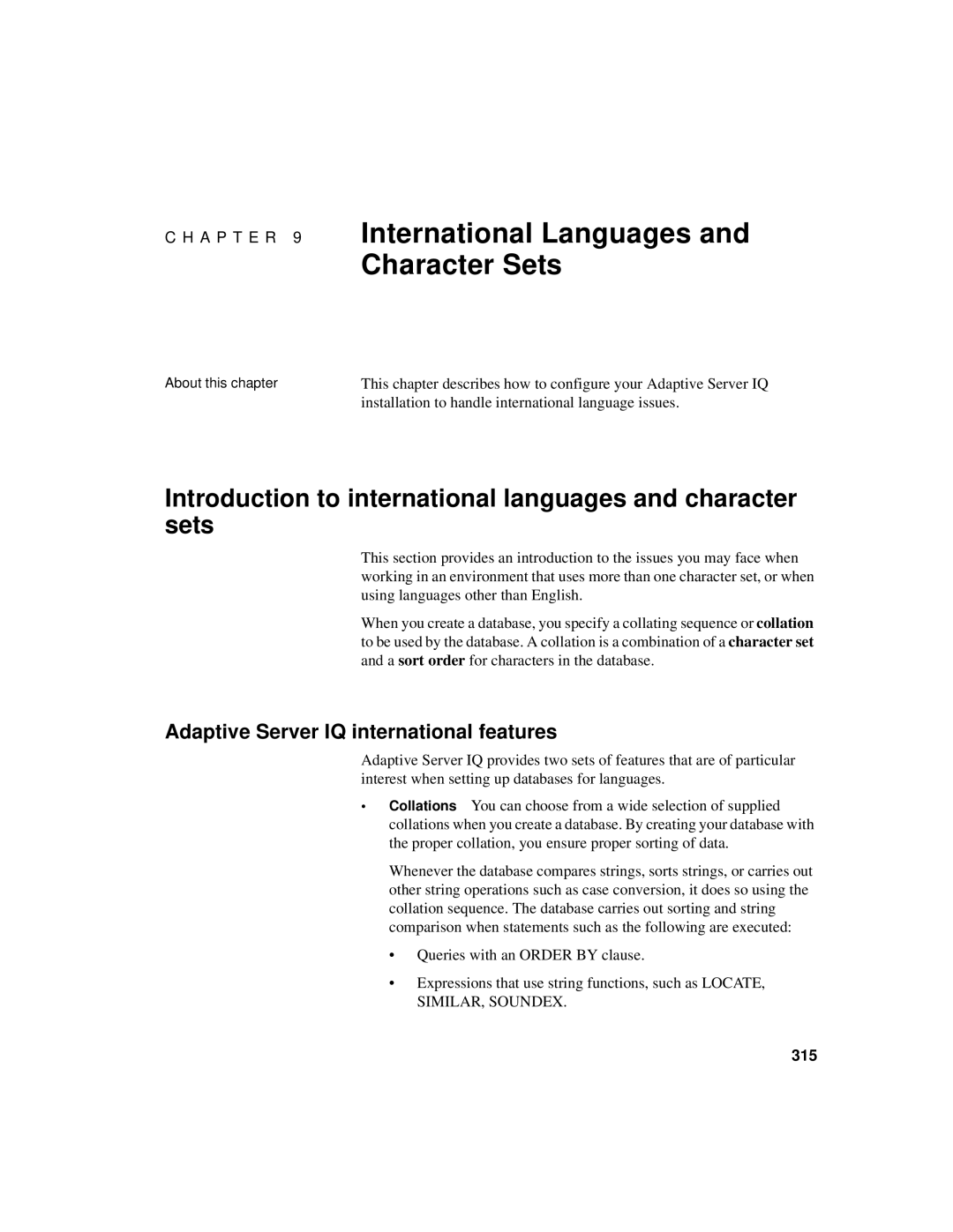 Sybase 12.4.2 Introduction to international languages and character sets, Adaptive Server IQ international features, 315 