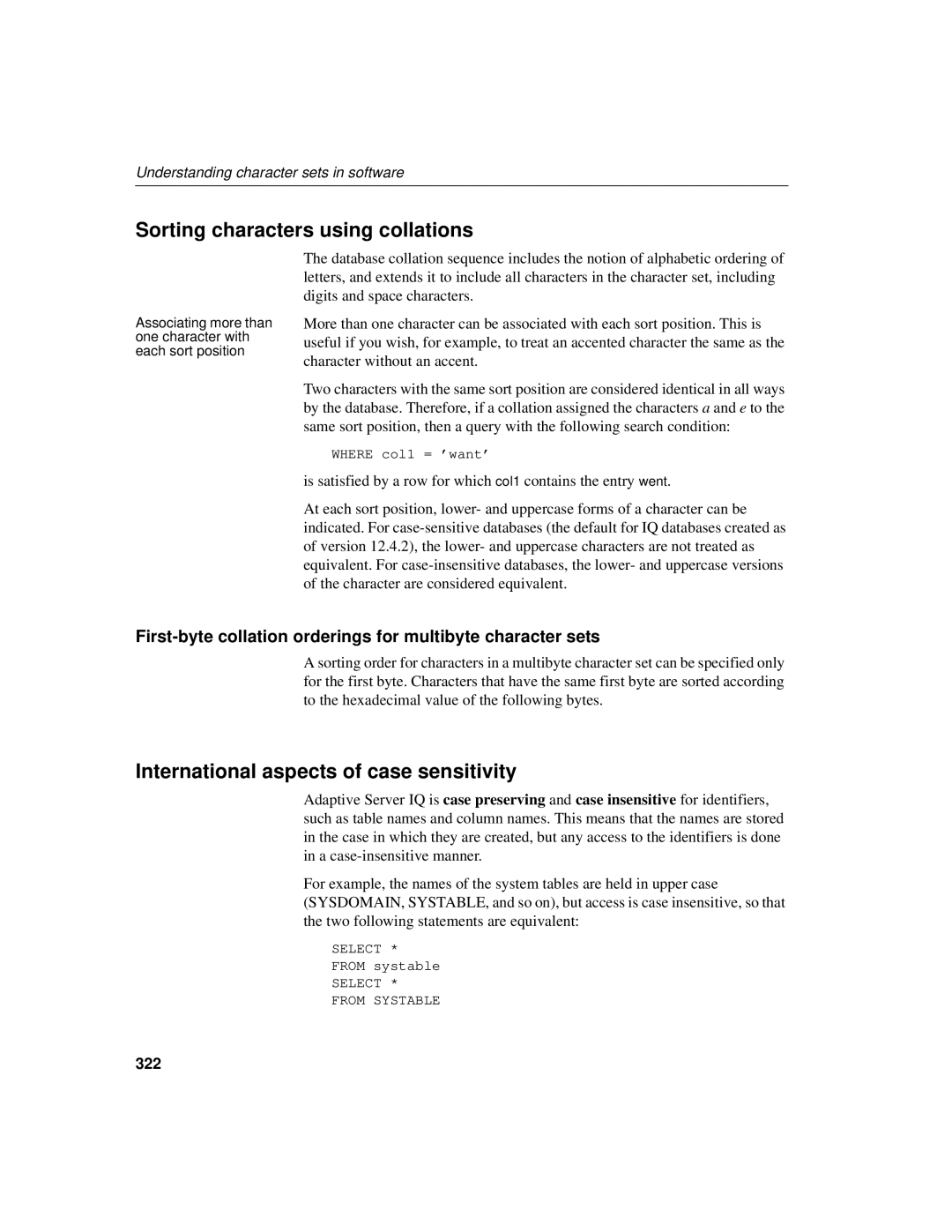 Sybase 12.4.2 manual Sorting characters using collations, International aspects of case sensitivity, 322 