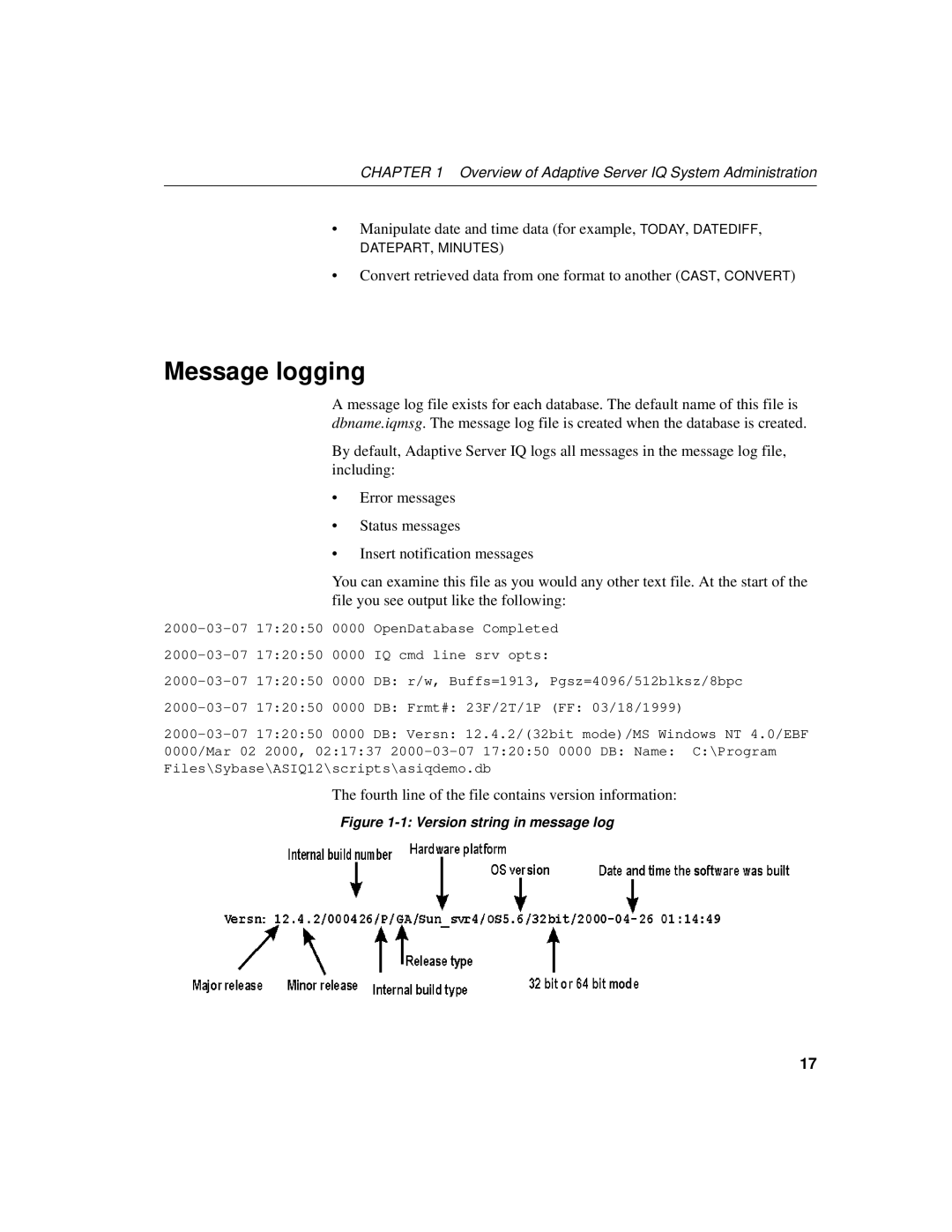 Sybase 12.4.2 manual Message logging, Manipulate date and time data for example, TODAY, Datediff 