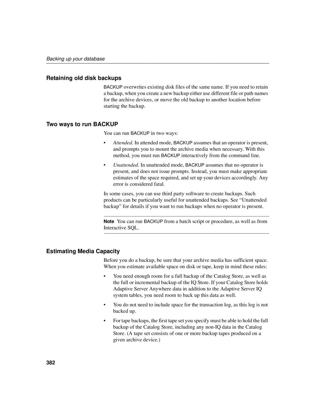 Sybase 12.4.2 manual Retaining old disk backups, Two ways to run Backup, Estimating Media Capacity, 382 