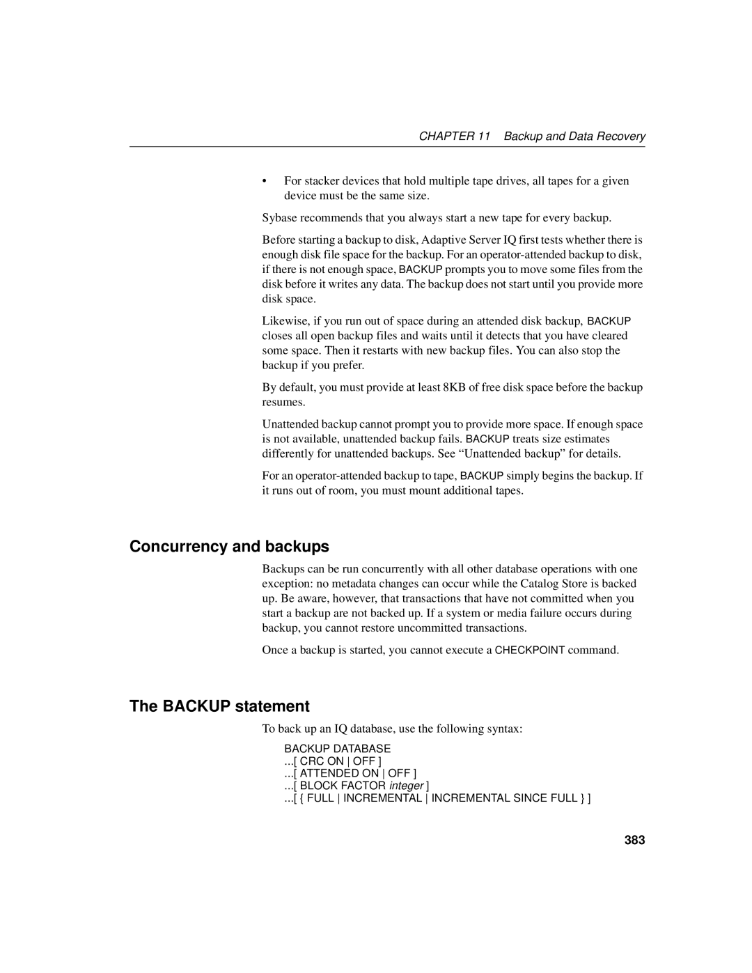 Sybase 12.4.2 manual Concurrency and backups, Backup statement, To back up an IQ database, use the following syntax, 383 