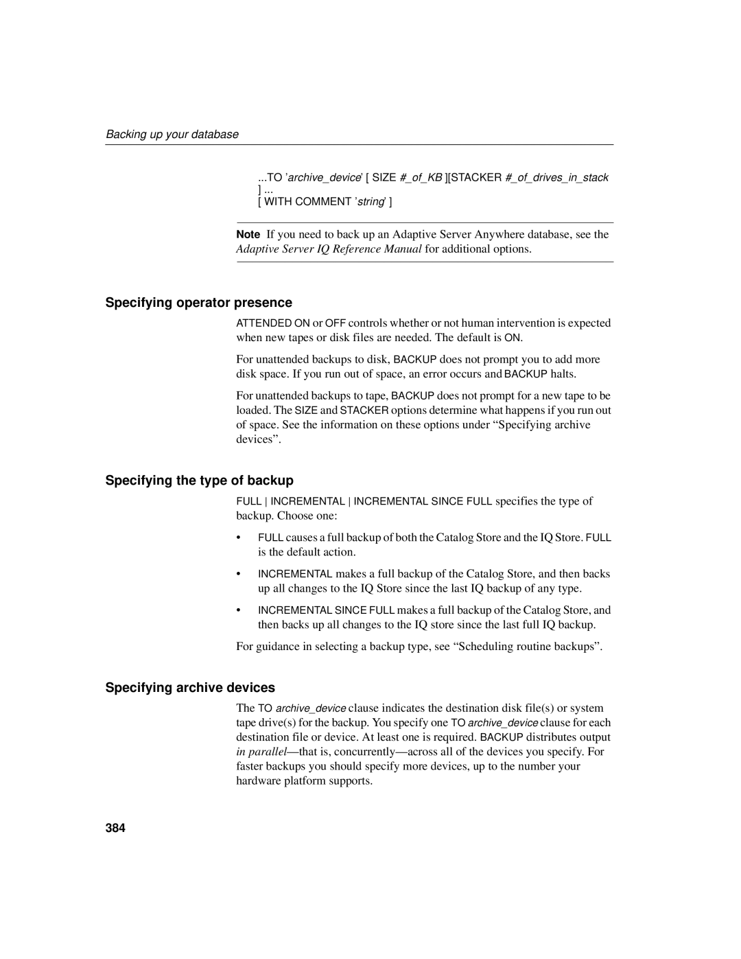 Sybase 12.4.2 manual Specifying operator presence, Specifying the type of backup, Specifying archive devices, 384 