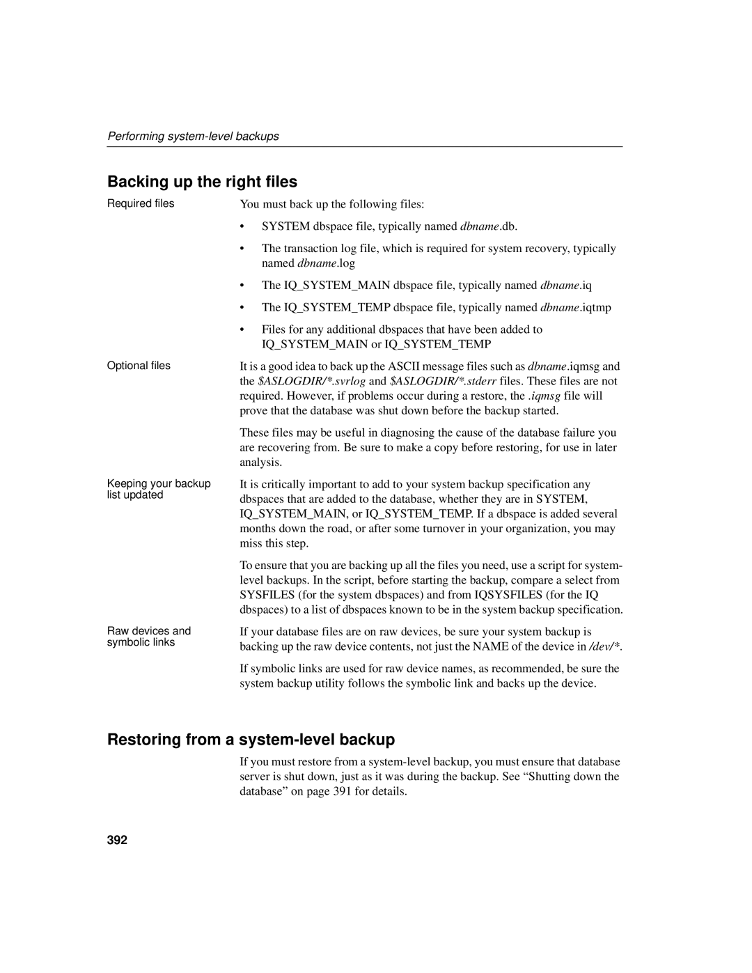 Sybase 12.4.2 manual Backing up the right files, Restoring from a system-level backup, Performing system-level backups, 392 