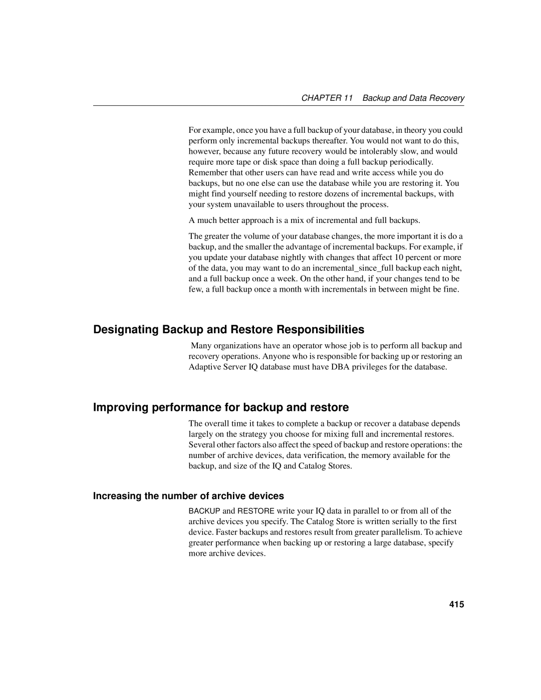 Sybase 12.4.2 manual Designating Backup and Restore Responsibilities, Improving performance for backup and restore, 415 