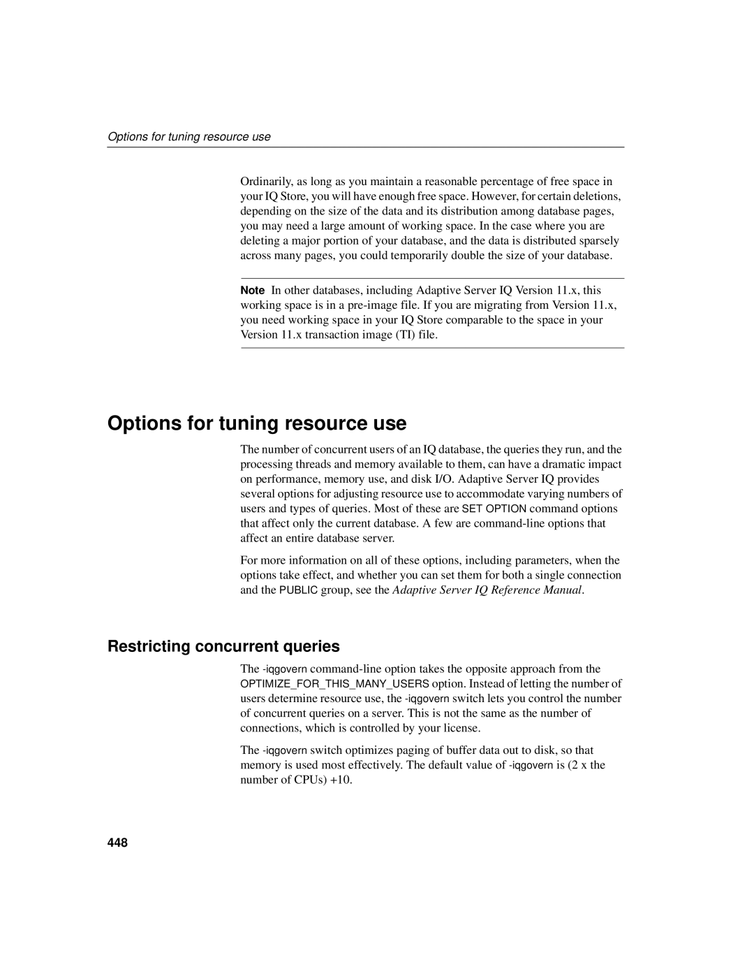 Sybase 12.4.2 manual Options for tuning resource use, Restricting concurrent queries, 448 