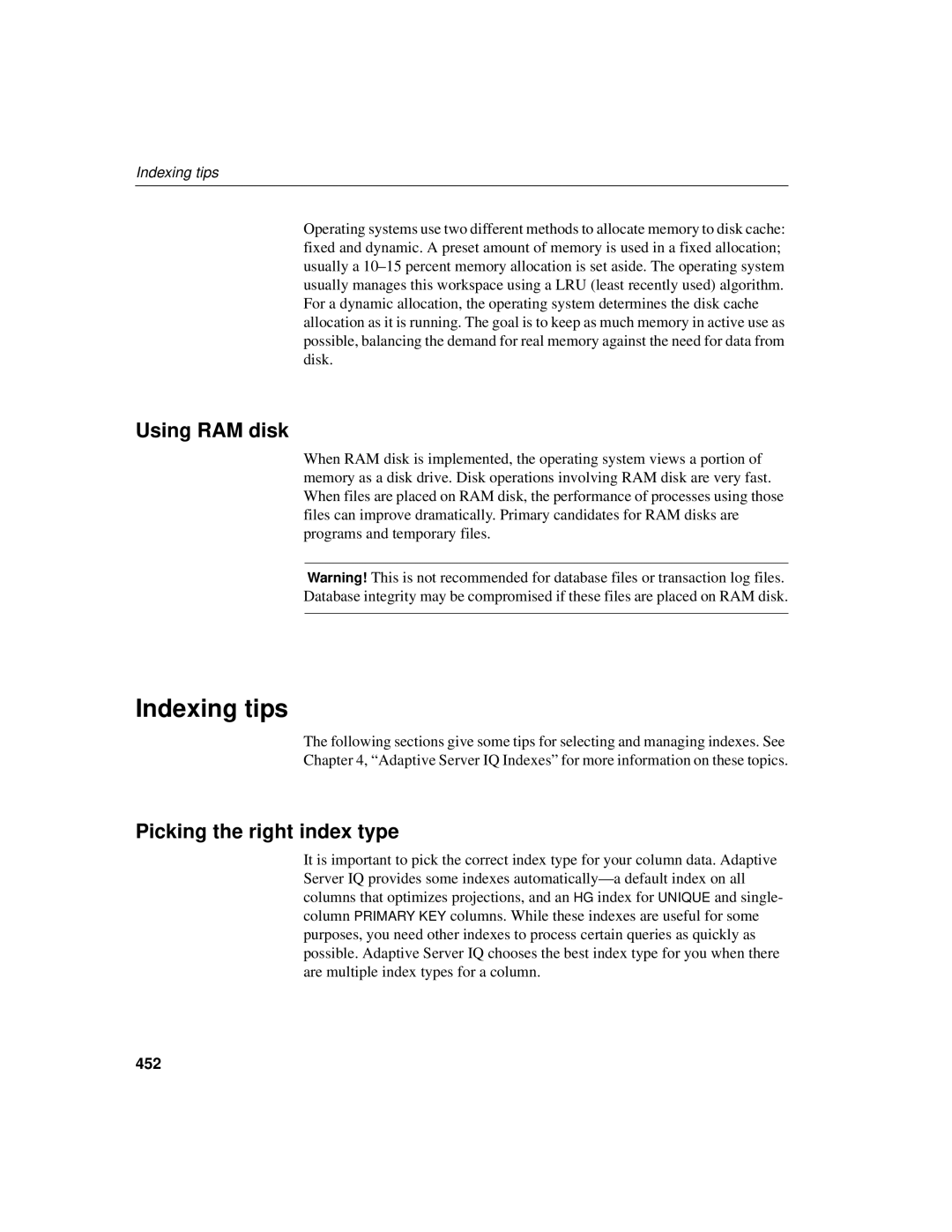 Sybase 12.4.2 manual Indexing tips, Using RAM disk, Picking the right index type, 452 