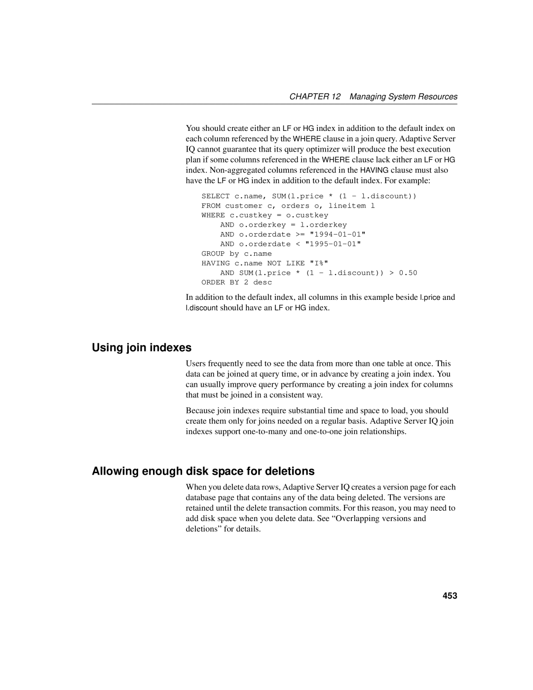 Sybase 12.4.2 manual Using join indexes, Allowing enough disk space for deletions, 453 