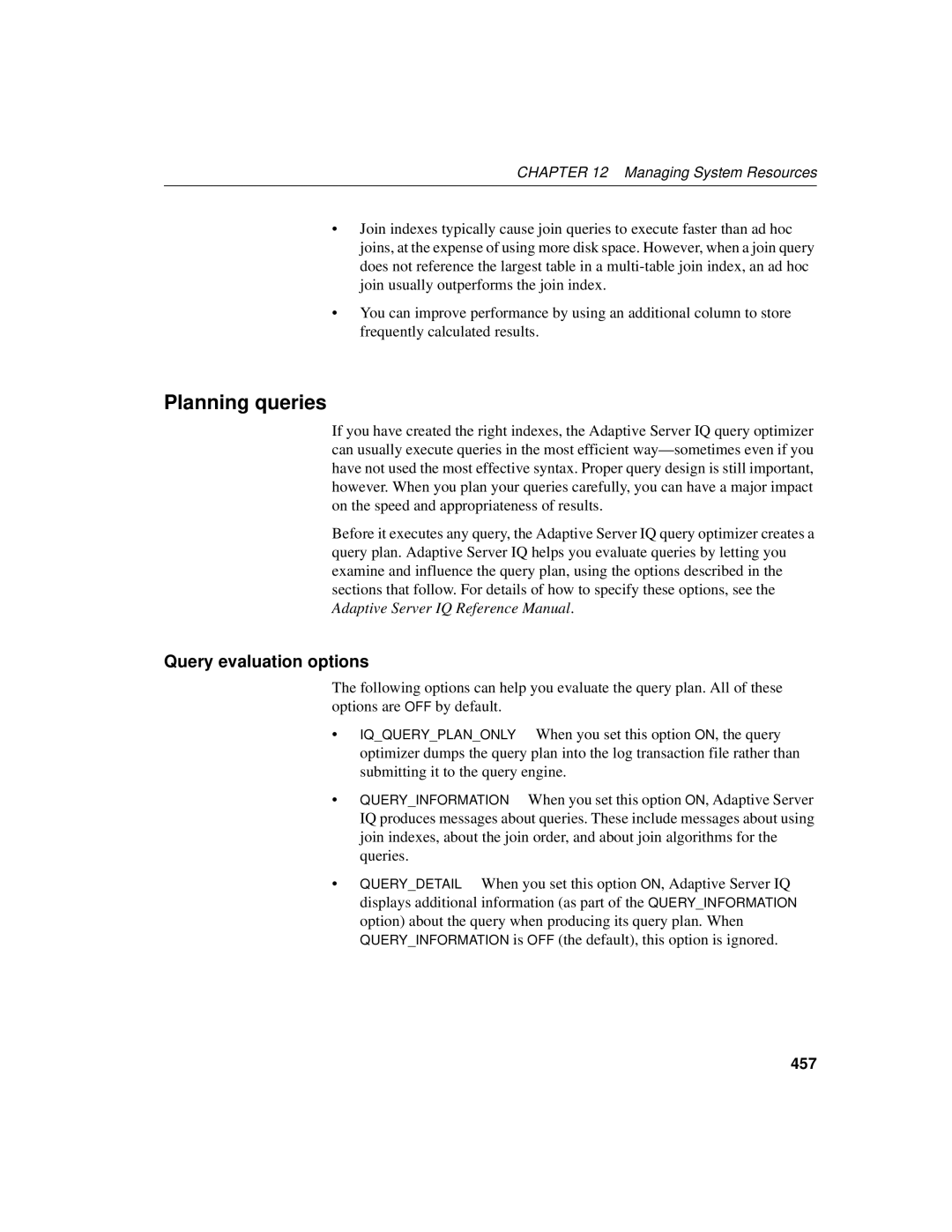 Sybase 12.4.2 manual Planning queries, Query evaluation options, 457 